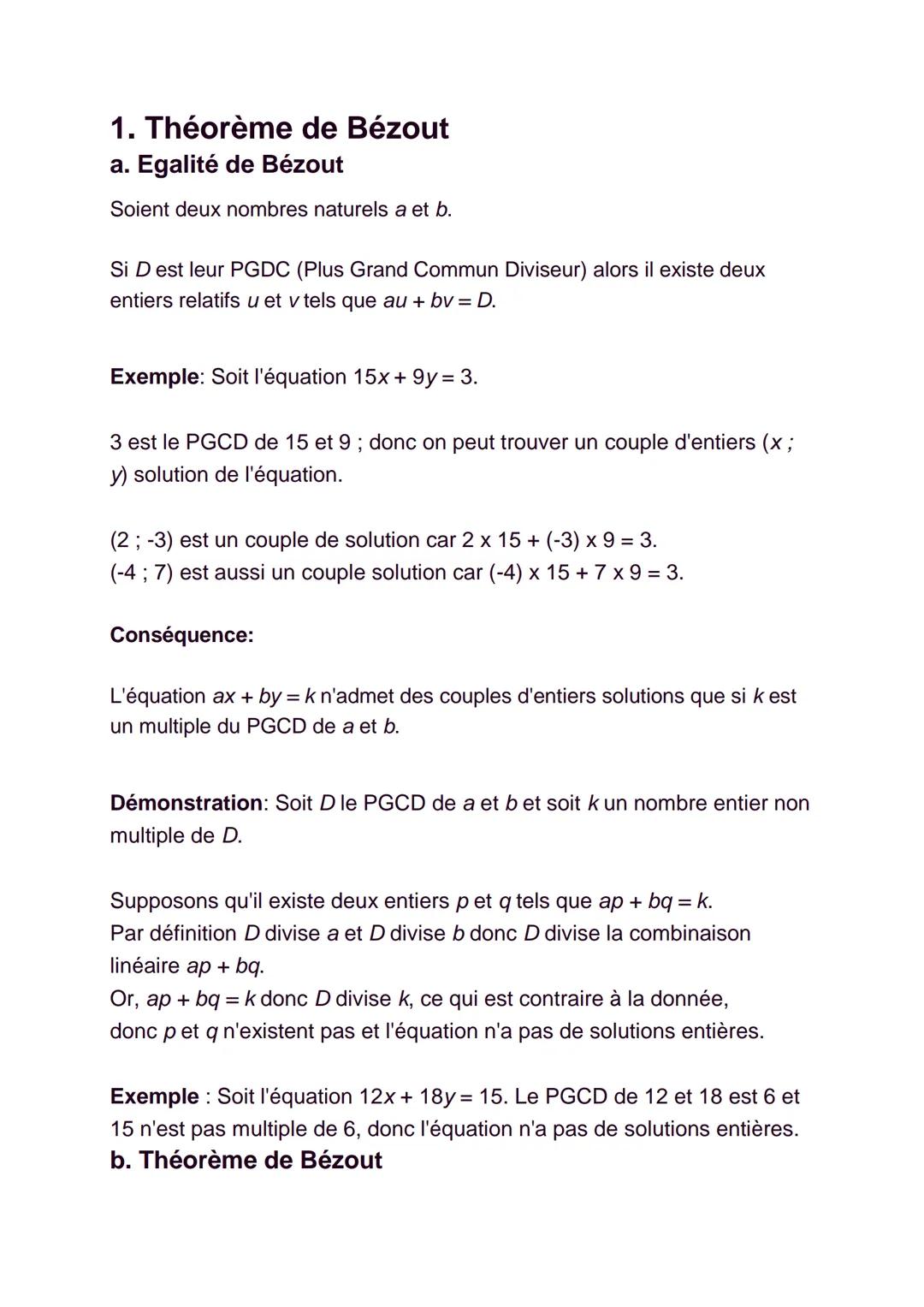 # 1. Théorème de Bézout

a. Egalité de Bézout

Soient deux nombres naturels a et b.

Si D est leur PGDC (Plus Grand Commun Diviseur) alors i