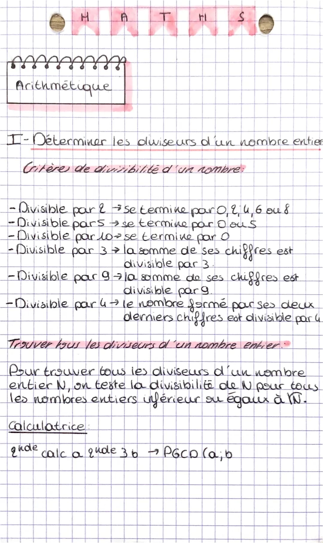 H
mmmmmm
Arithmétique
T
Fl
S
I-Déterminer les dwiseurs d'un nombre entier
Critère de divisibilité d'un nombre:
-Divisible par 2 se termine p
