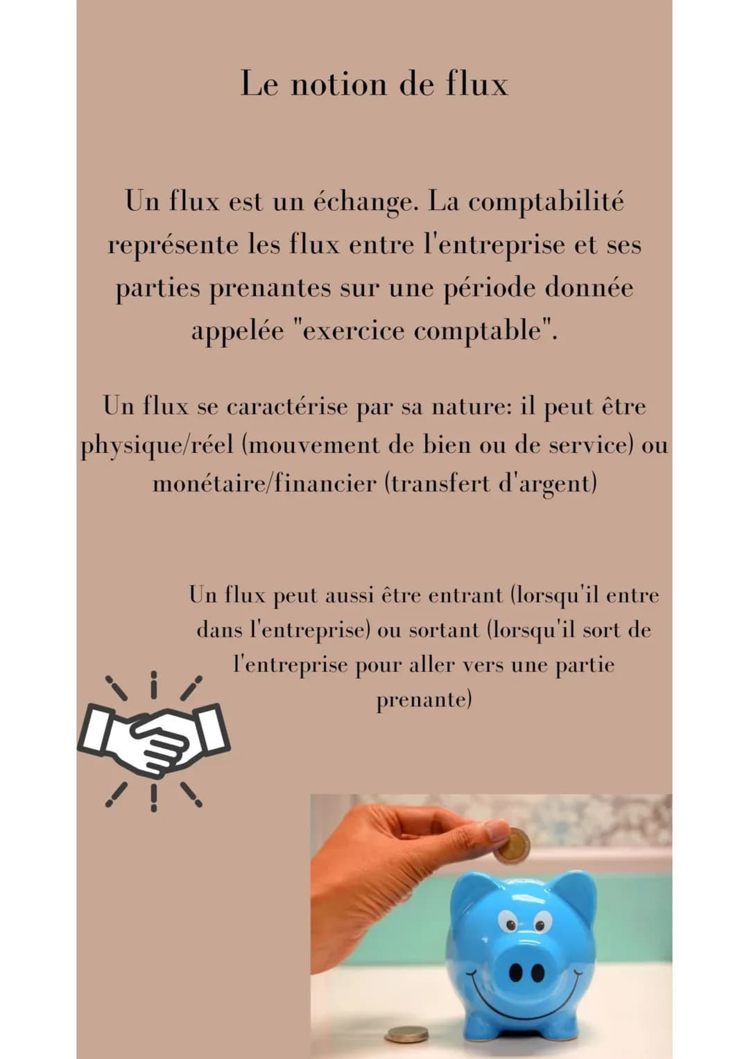 COMMENT LE SYSTÈME
D'INFORMATION COMPTABLE
RETRACE-T-IL L'ACTIVITÉ DE
L'ENTREPRISE AVEC SES PARTIES
PRENANTES?
B Le notion de flux
Un flux e