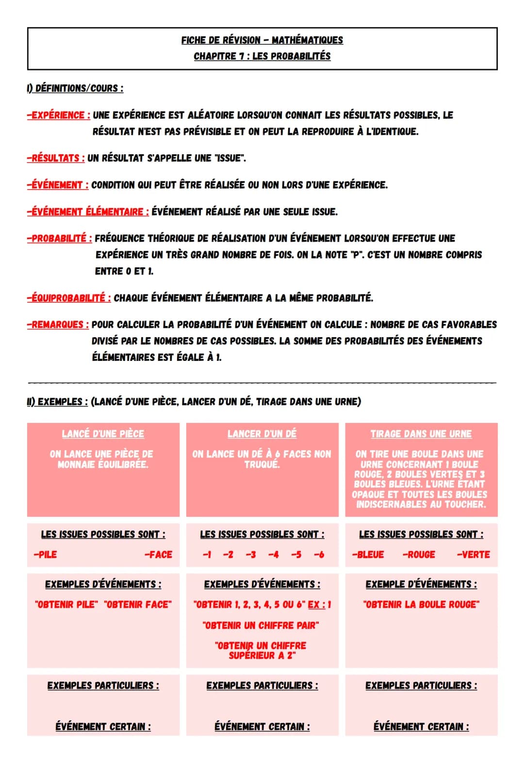 1) DÉFINITIONS/COURS :
-EXPÉRIENCE : UNE EXPÉRIENCE EST ALÉATOIRE LORSQU'ON CONNAIT LES RÉSULTATS POSSIBLES, LE
RÉSULTAT N'EST PAS PRÉVISIBL