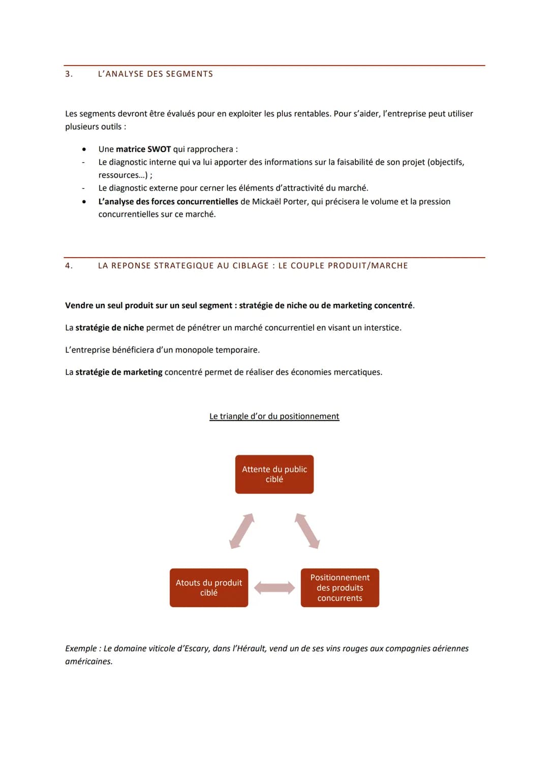 SYNTHESE - CHAPITRE 2: SEGMENTATION, CIBLAGE ET POSITIONNEMENT
Avant d'adapter son plan de marchéage, l'entreprise mène une démarche mercati