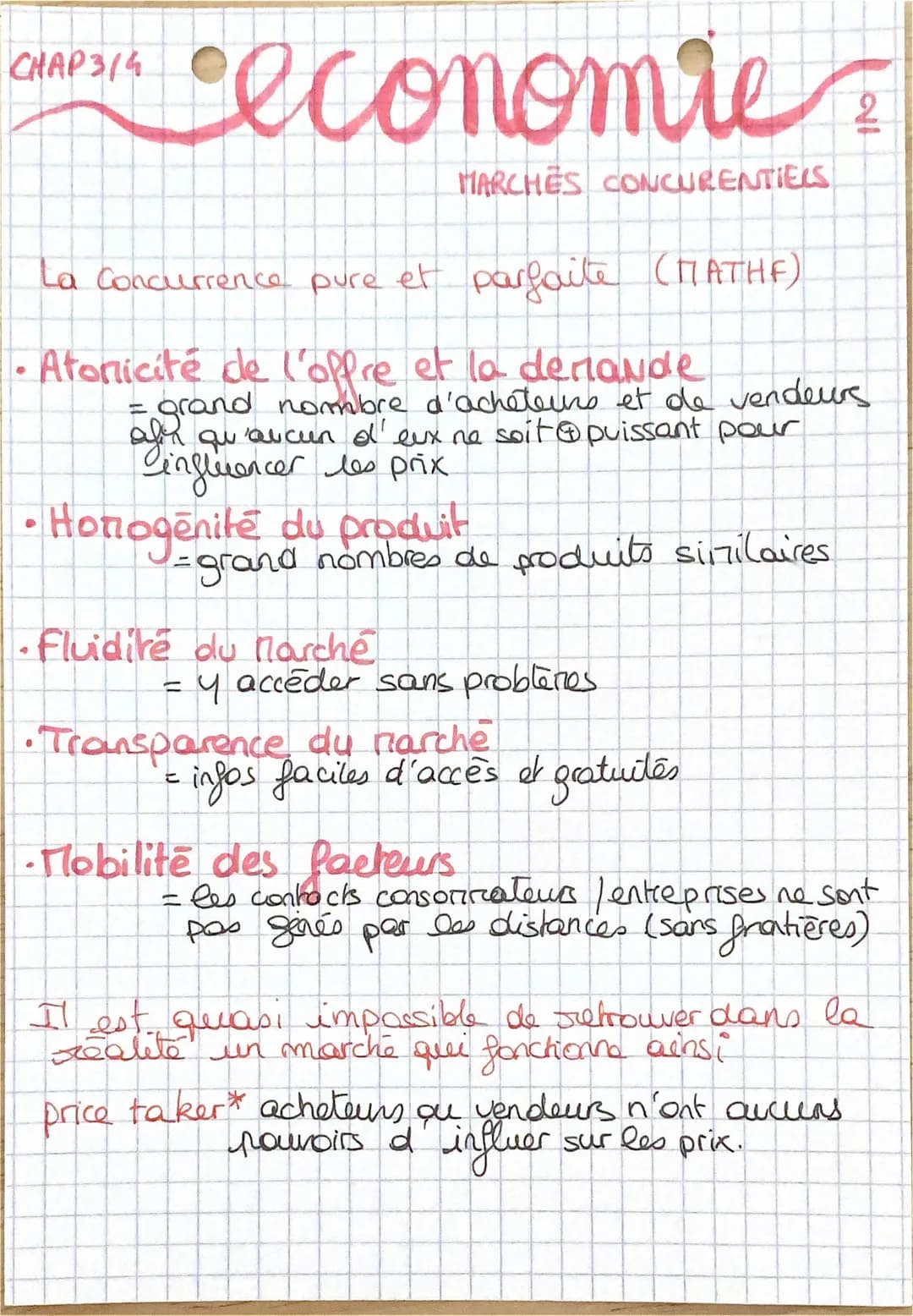 CHAP 3/4
economie
MARCHES CONCURENTIELS
La concurrence pure et parfaite (MATHF)
Atonicité de l'offre et la demande
= grand nombre d'acheteur