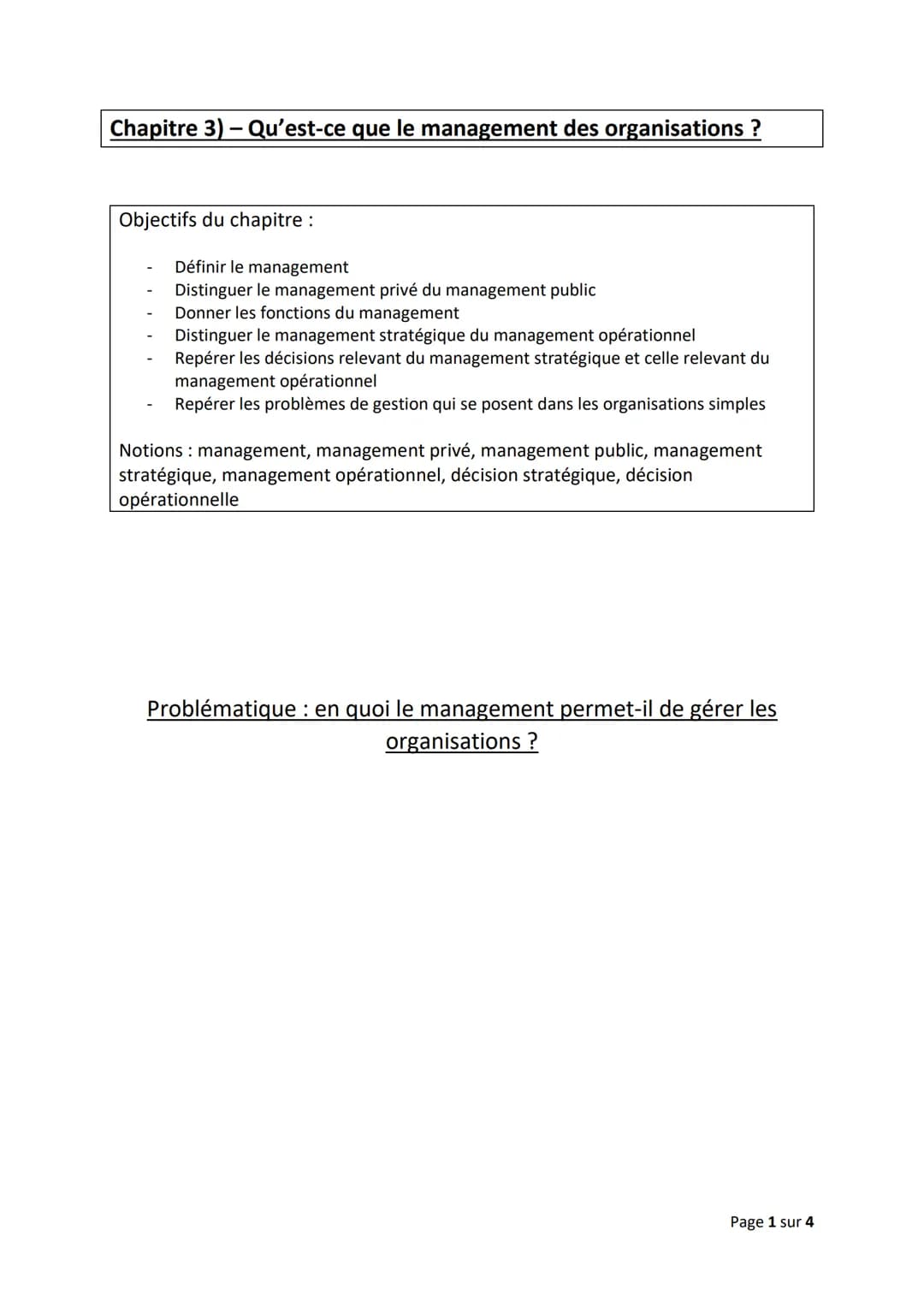 Chapitre 3) - Qu'est-ce que le management des organisations ?
Objectifs du chapitre :
Définir le management
Distinguer le management privé d