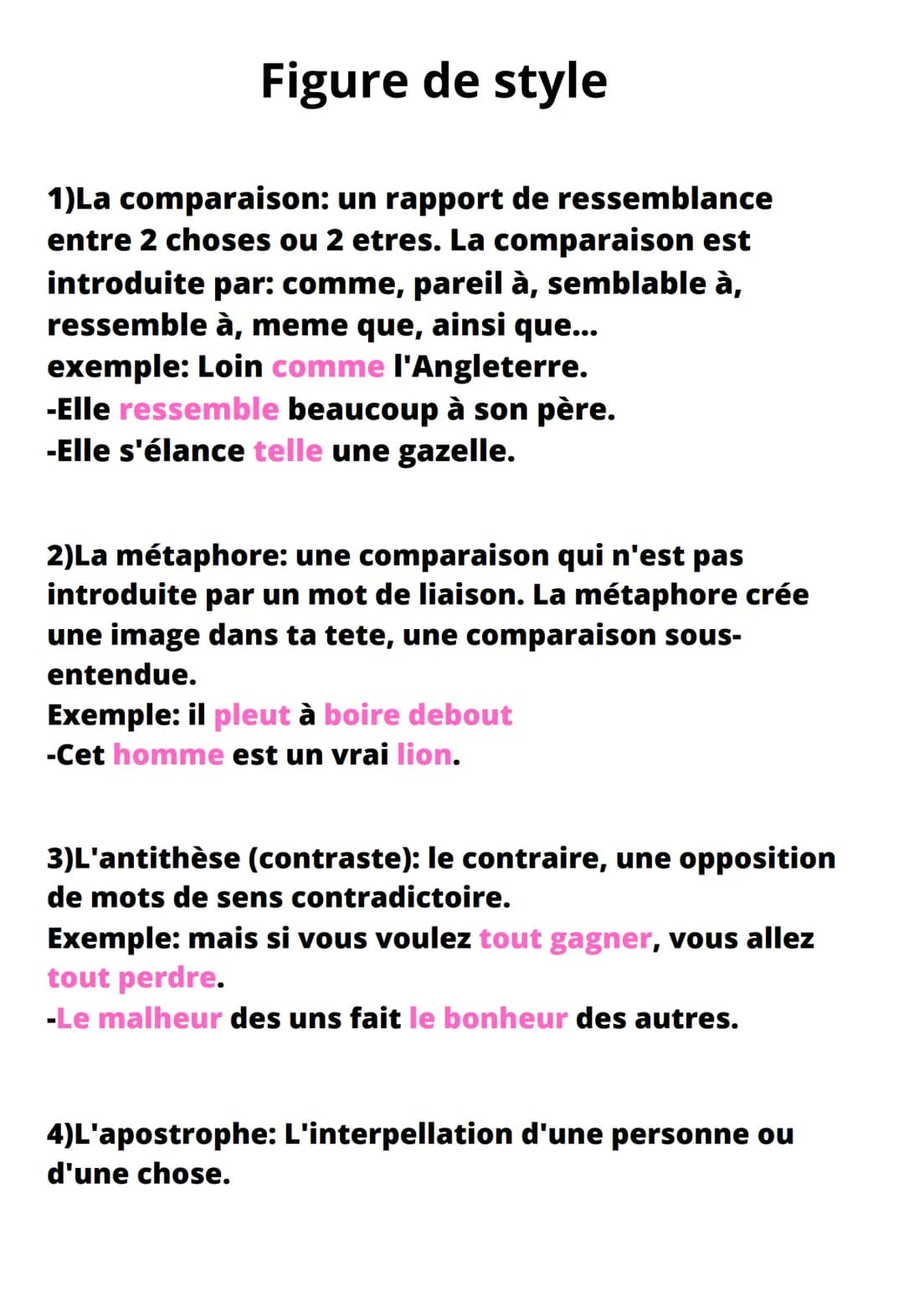 Figure de style
1)La comparaison: un rapport de ressemblance
entre 2 choses ou 2 etres. La comparaison est
introduite par: comme, pareil à, 