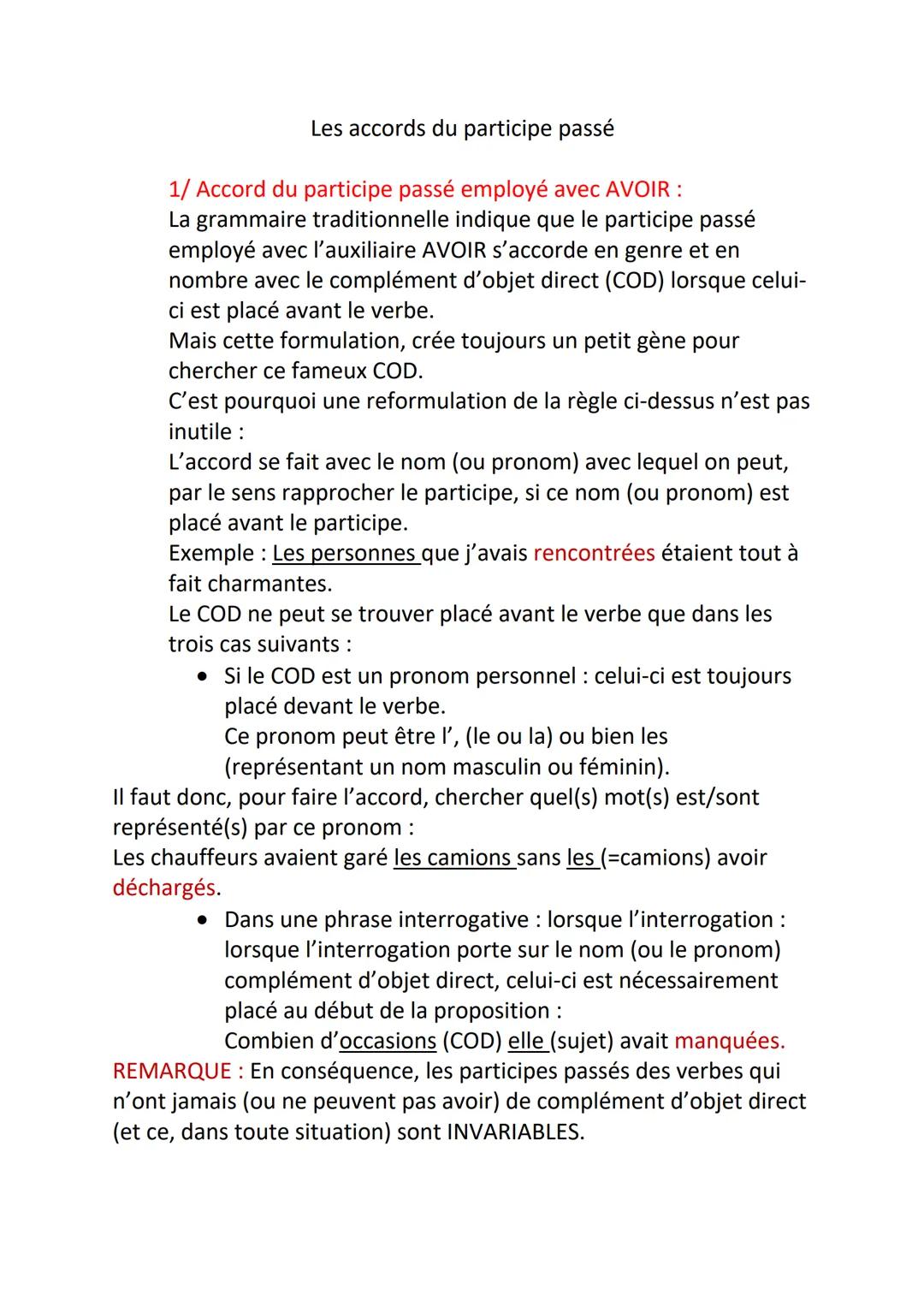 Les accords du participe passé
1/ Accord du participe passé employé avec AVOIR :
La grammaire traditionnelle indique que le participe passé
