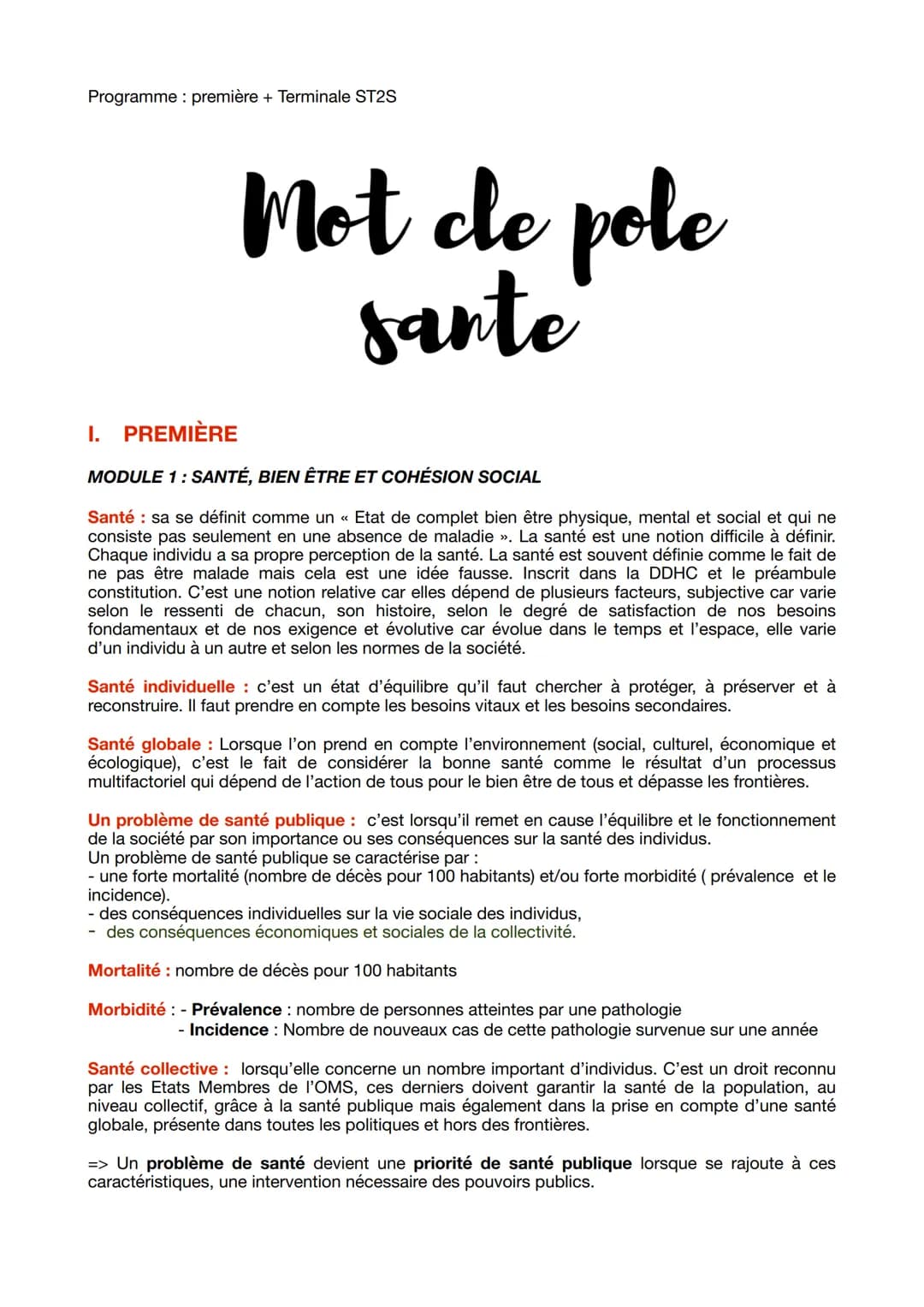 Programme: première + Terminale ST2S
Mot cle pole
sante
I. PREMIÈRE
MODULE 1: SANTÉ, BIEN ÊTRE ET COHÉSION SOCIAL
Santé : sa se définit comm