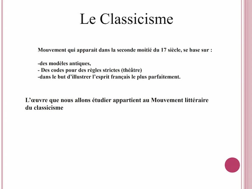 Les Caractères
La Bruyère Le Classicisme
Mouvement qui apparait dans la seconde moitié du 17 siècle, se base sur :
-des modèles antiques,
- 