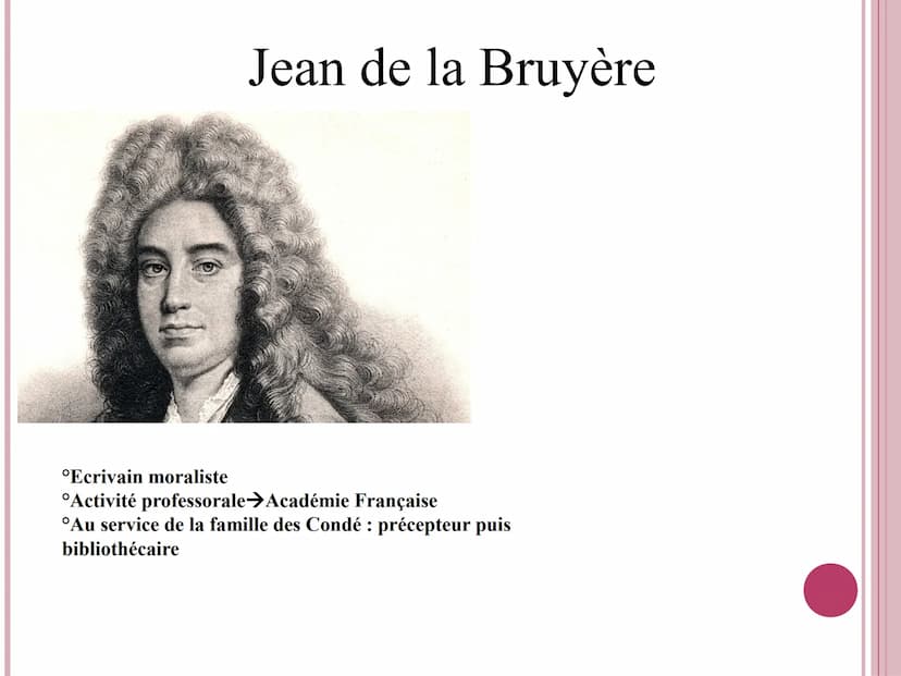 Les Caractères
La Bruyère Le Classicisme
Mouvement qui apparait dans la seconde moitié du 17 siècle, se base sur :
-des modèles antiques,
- 