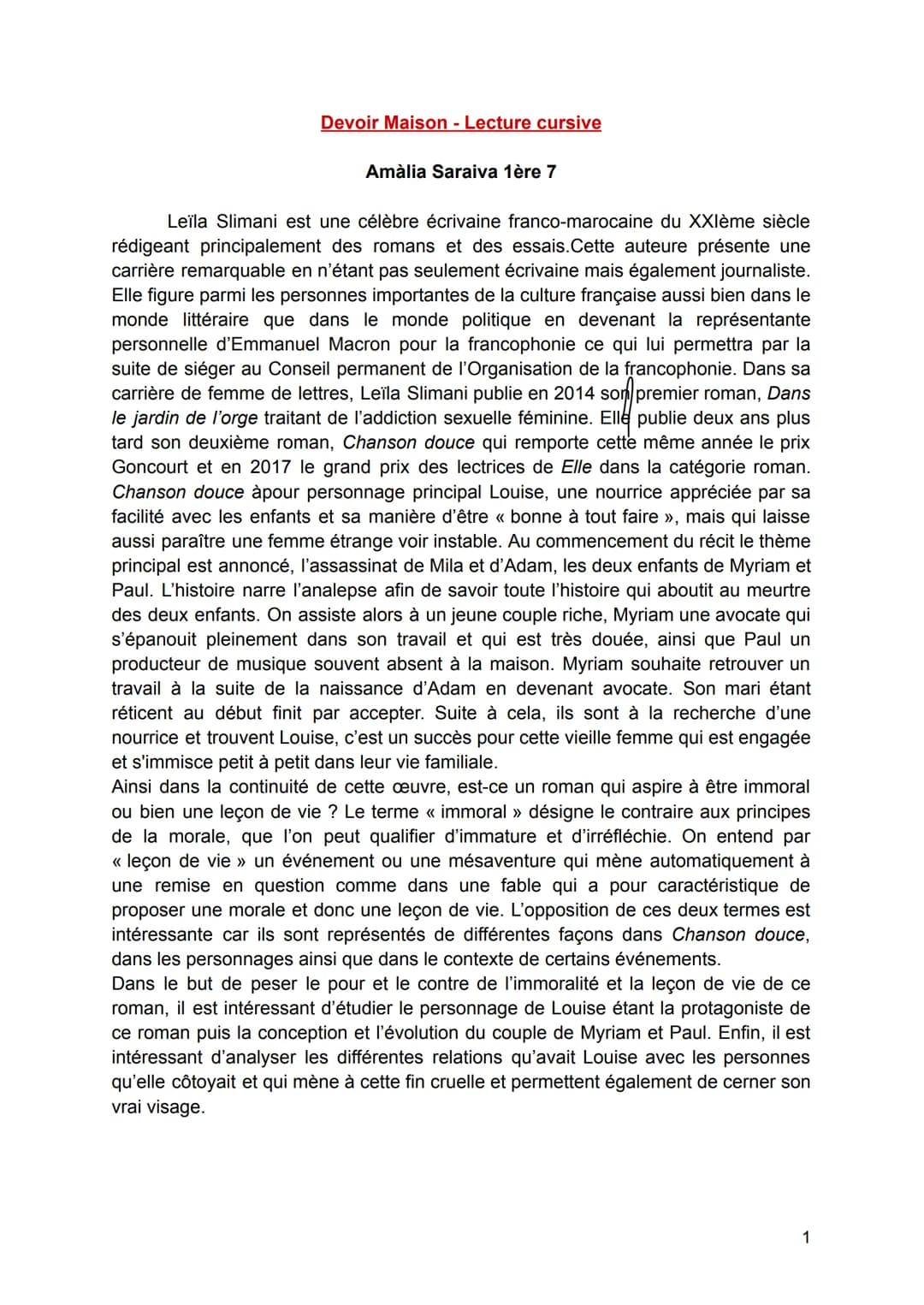 Devoir Maison - Lecture cursive
Amàlia Saraiva 1ère 7
Leïla Slimani est une célèbre écrivaine franco-marocaine du XXIème siècle
rédigeant pr