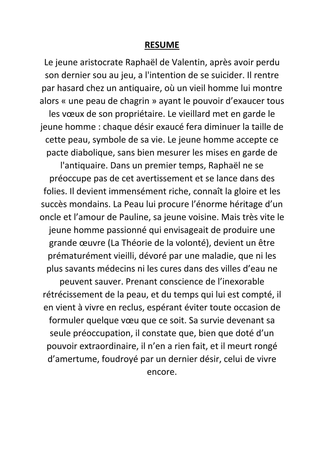 La peau de chagrin, Balzac :
Fiche de lecture
Cette oeuvre de Balzac conte l'histoire d'un jeune homme,
Raphaël de Valentin qui ne souhaite 