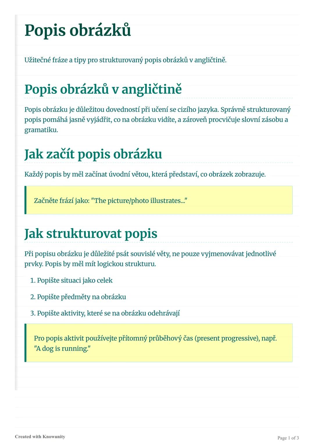 # Popis obrázků

Užitečné fráze a tipy pro strukturovaný popis obrázků v angličtině.

# Popis obrázků v angličtině

Popis obrázku je důležit