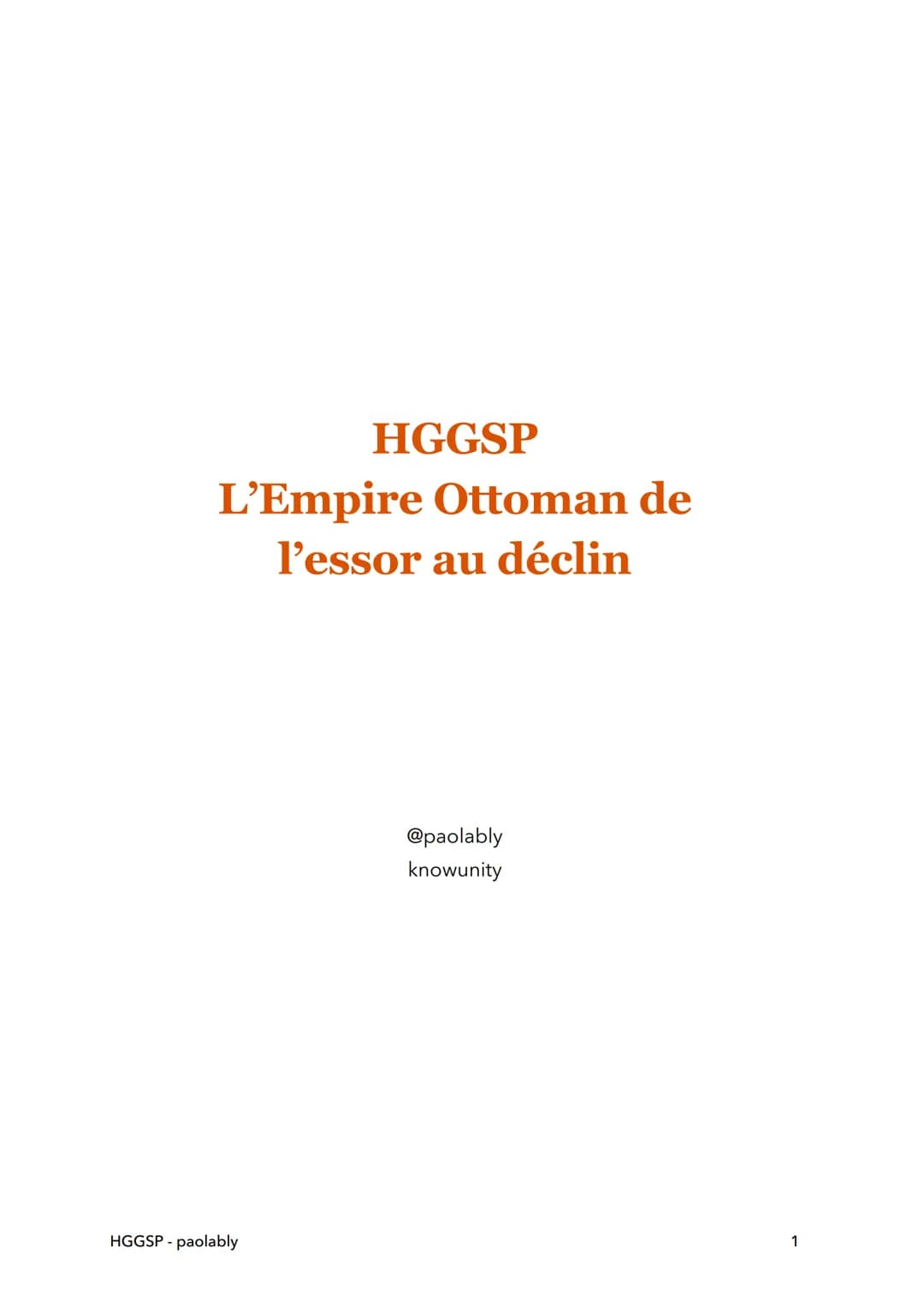HGGSP
L'Empire Ottoman de
l'essor au déclin
HGGSP-paolably
@paolably
knowunity
1 L'empire Ottoman
L'Empire ottoman, connu historiquement en 