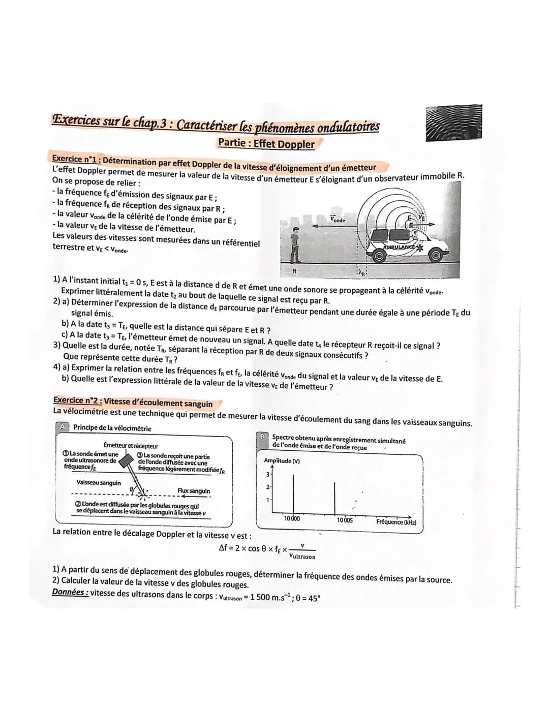 Exercices sur le chap.3 : Caractériser les phénomènes ondulatoires
Partie: Effet Doppler
Exercice n°1 : Détermination par effet Doppler de l