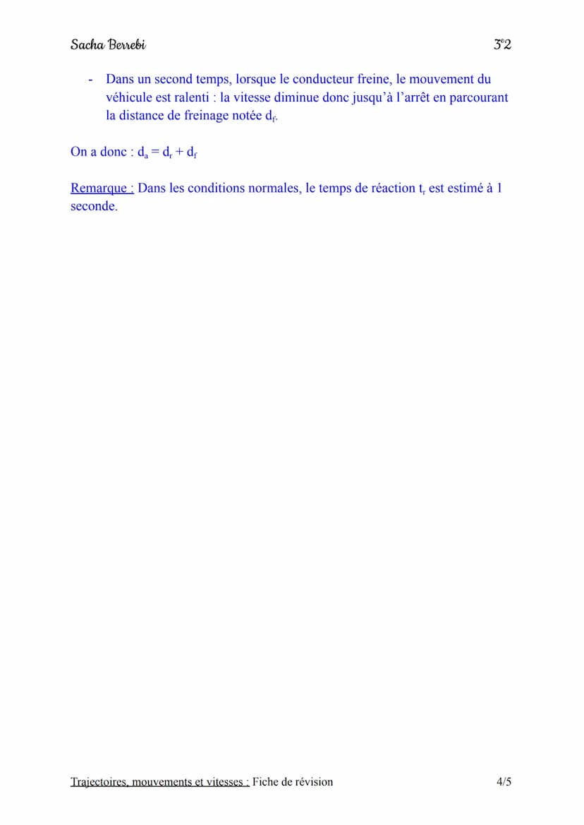 Sacha Berrebi
Chapitre n°2: Trajectoires, mouvements et vitesses
Fiche de révision
3
Définitions et vocabulaire du chapitre :
♡ Trajectoire: