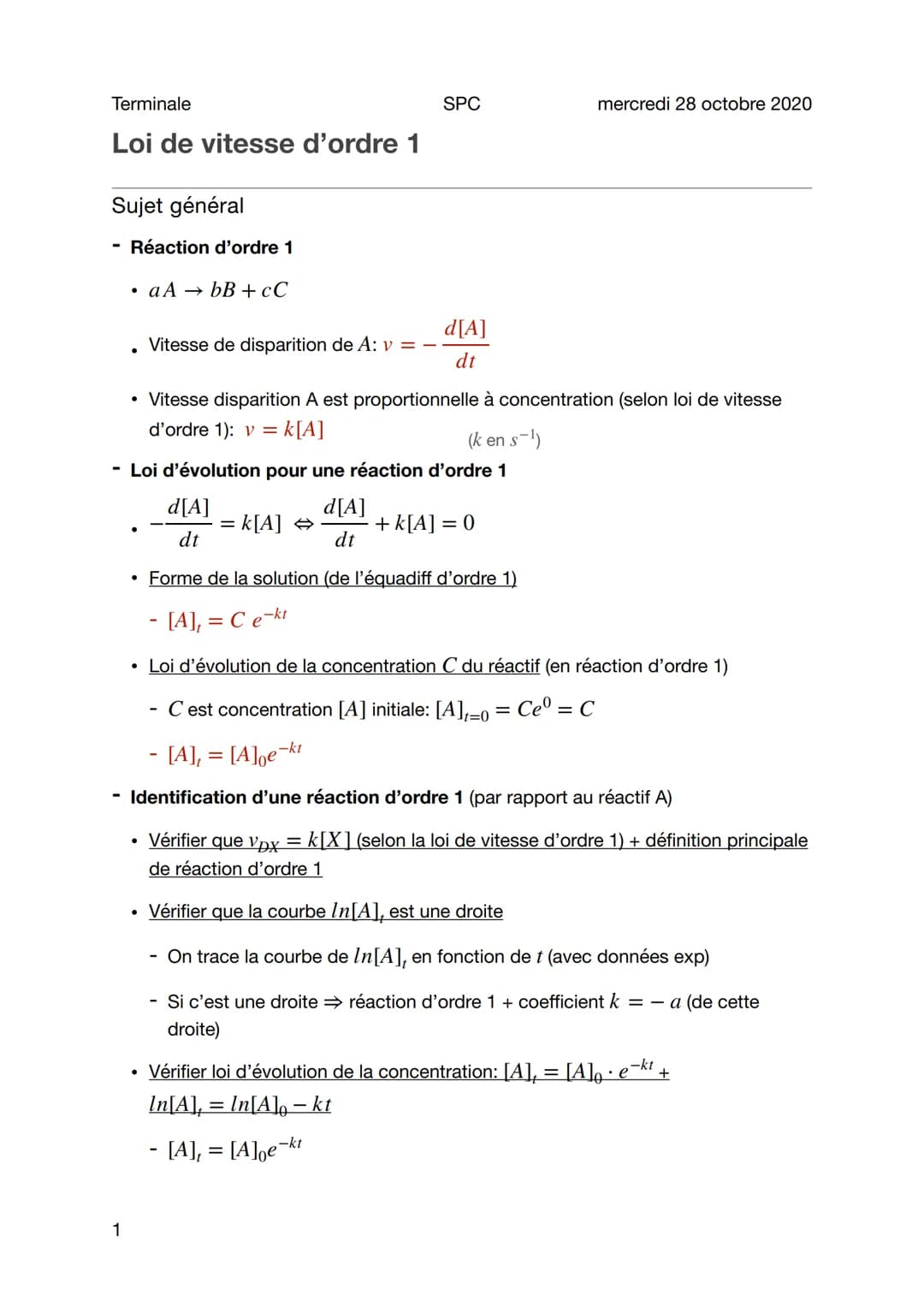 Terminale
Loi de vitesse d'ordre 1
Sujet général
Réaction d'ordre 1
1
●
●
●
(k en s-¹)
- Loi d'évolution pour une réaction d'ordre 1
aAbB+cC