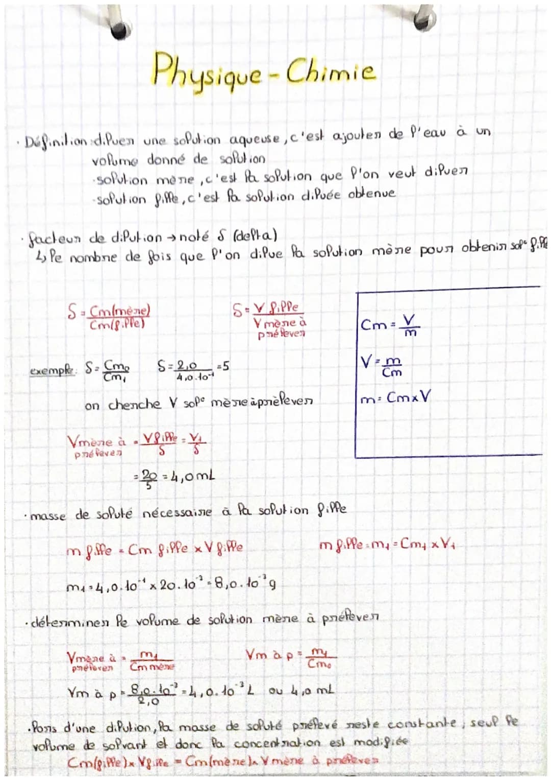Physique-Chimie
Définition diluen une solution aqueuse, c'est ajouter de l'eau à un
volume donné de solution
solution mène, c'est la solutio