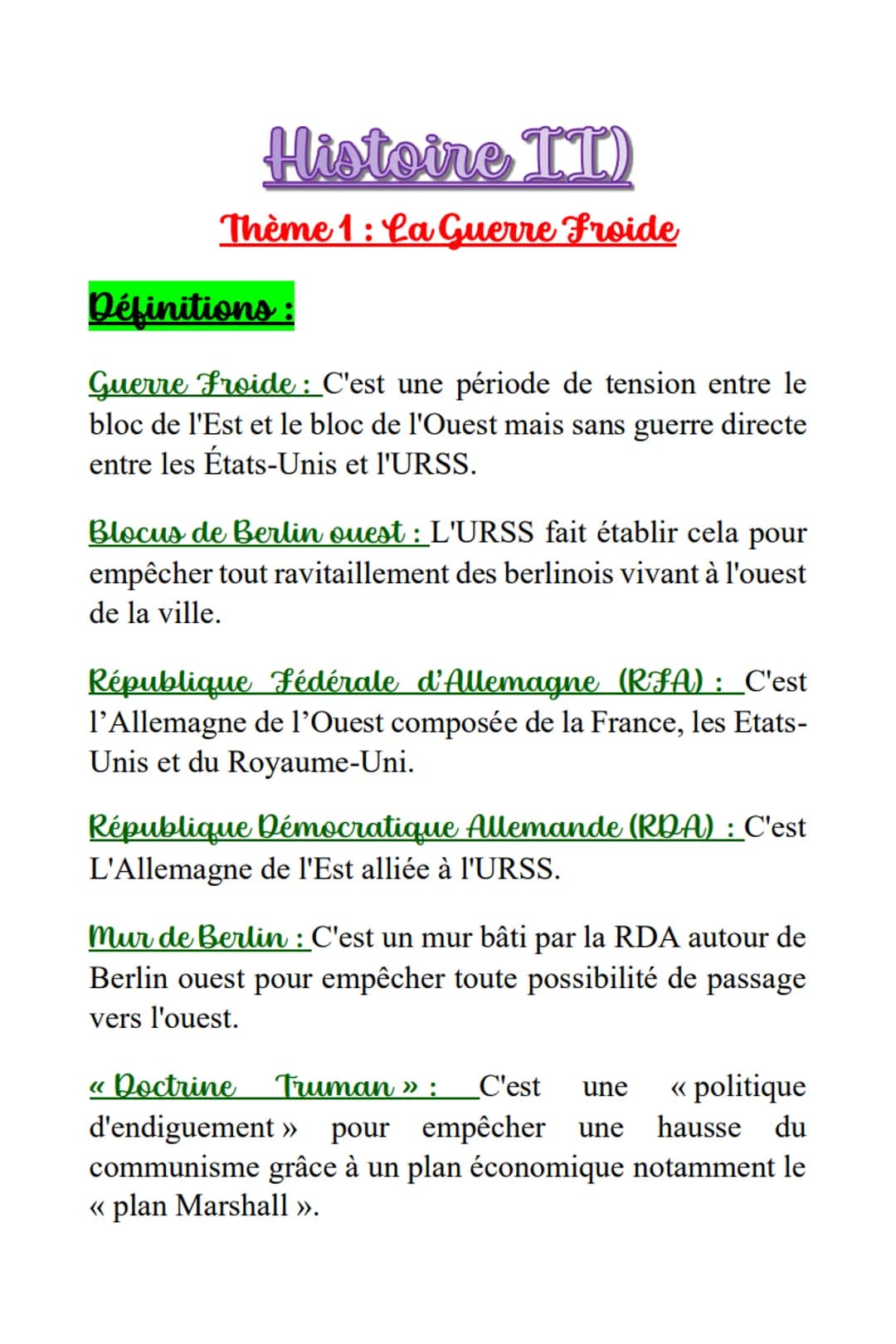 Histoine II)
Thème 1: La Guerre Froide
Définitions
Guerre froide : C'est une période de tension entre le
bloc de l'Est et le bloc de l'Ouest