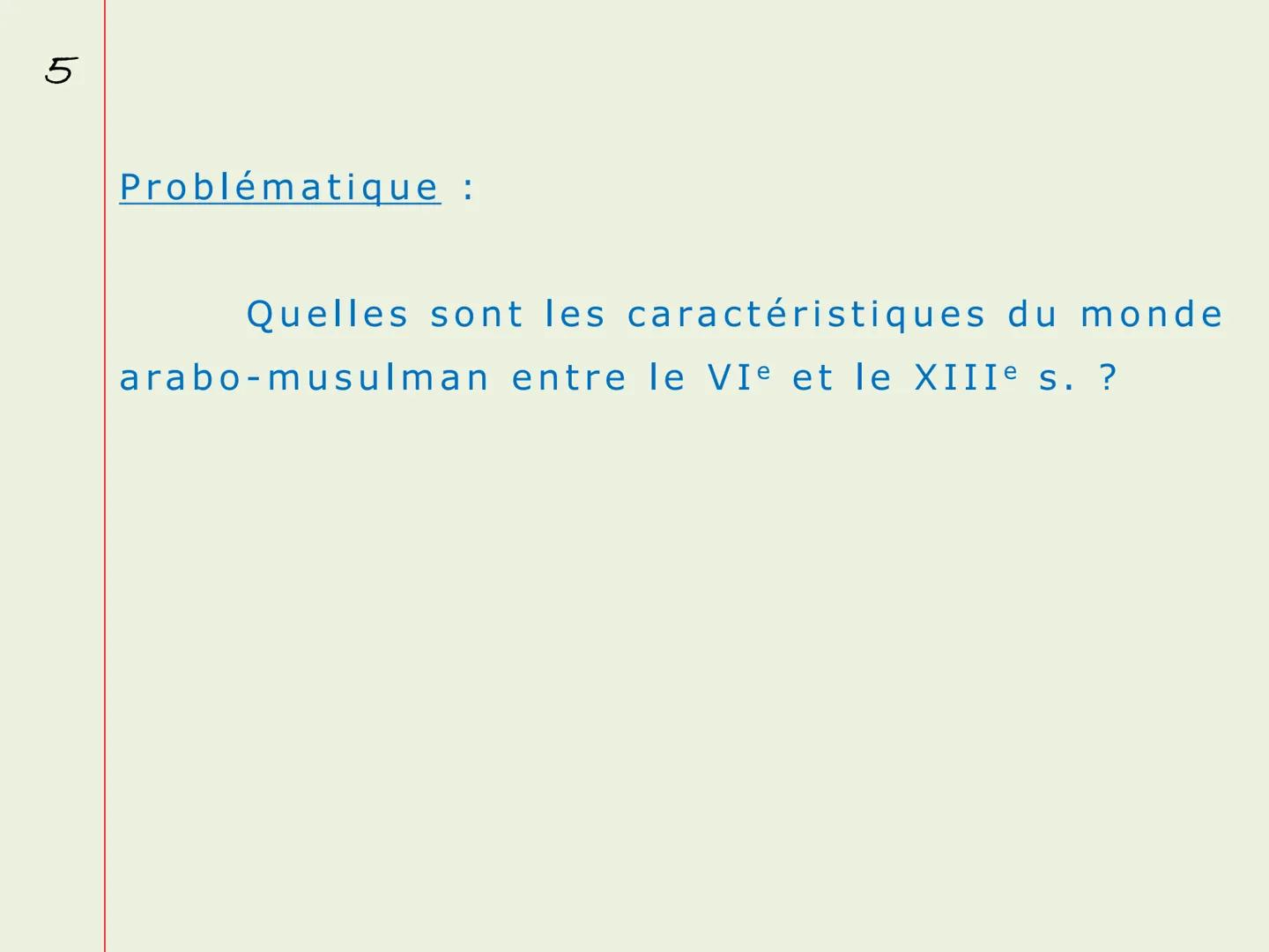 1
5H2
Le monde de l'islam :
pouvoirs, sociétés et cultures
(VIe - XIIIe s.) FICHE
D'OBJECTIFS
5H2
Le monde de l'Islam: pouvoirs, sociétés et