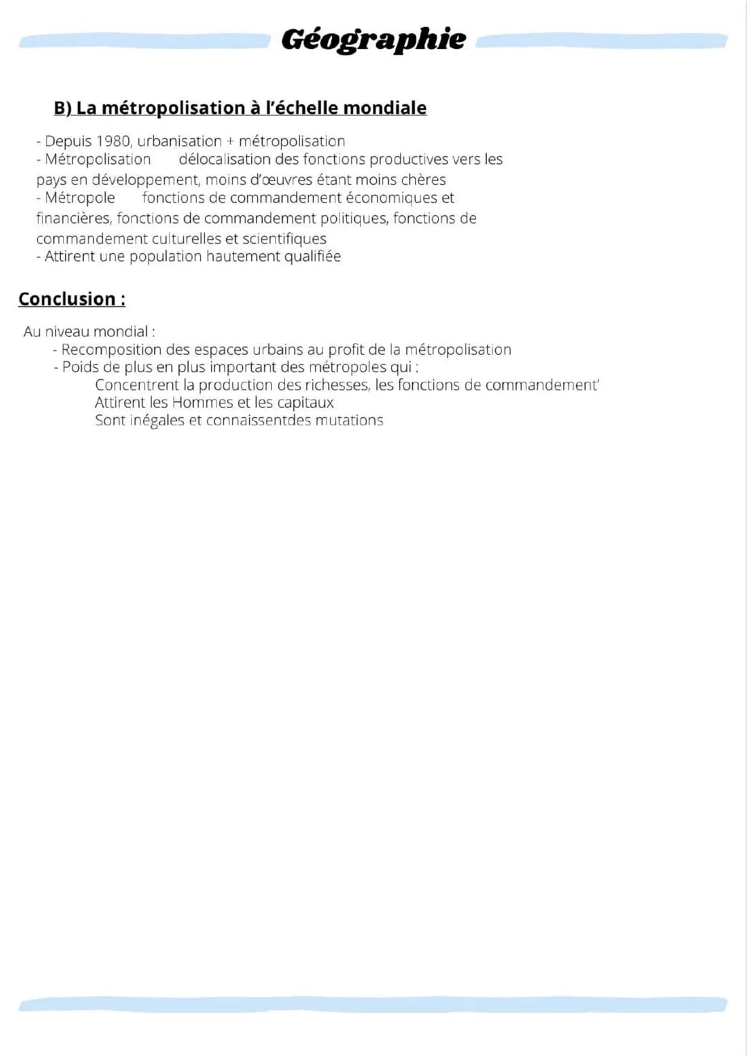 Géographie
CHAPITRE 1: LES VILLES À L'ÉCHELLE MONDIALE, LE POIDS CROISSANT DES
MÉTROPOLES
Définitions:
Urbanisation : Phénomène ancien qui s