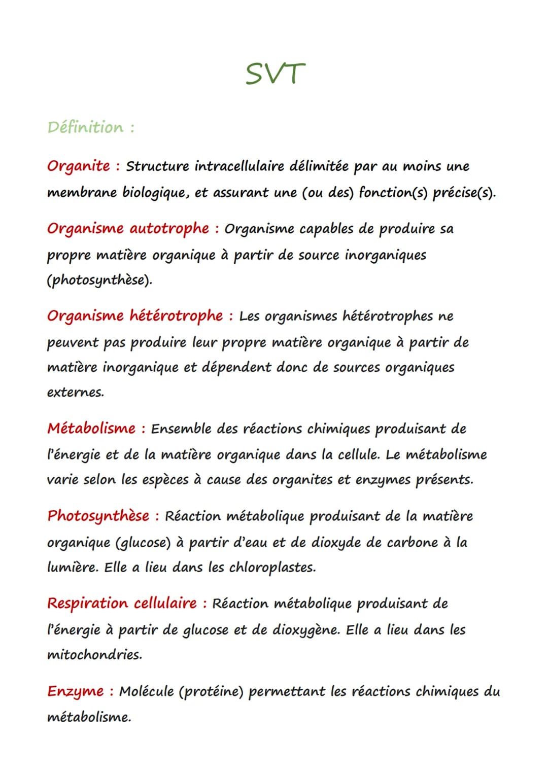 Définition:
SVT
Organite Structure intracellulaire délimitée par au moins une
membrane biologique, et assurant une (ou des) fonction(s) préc