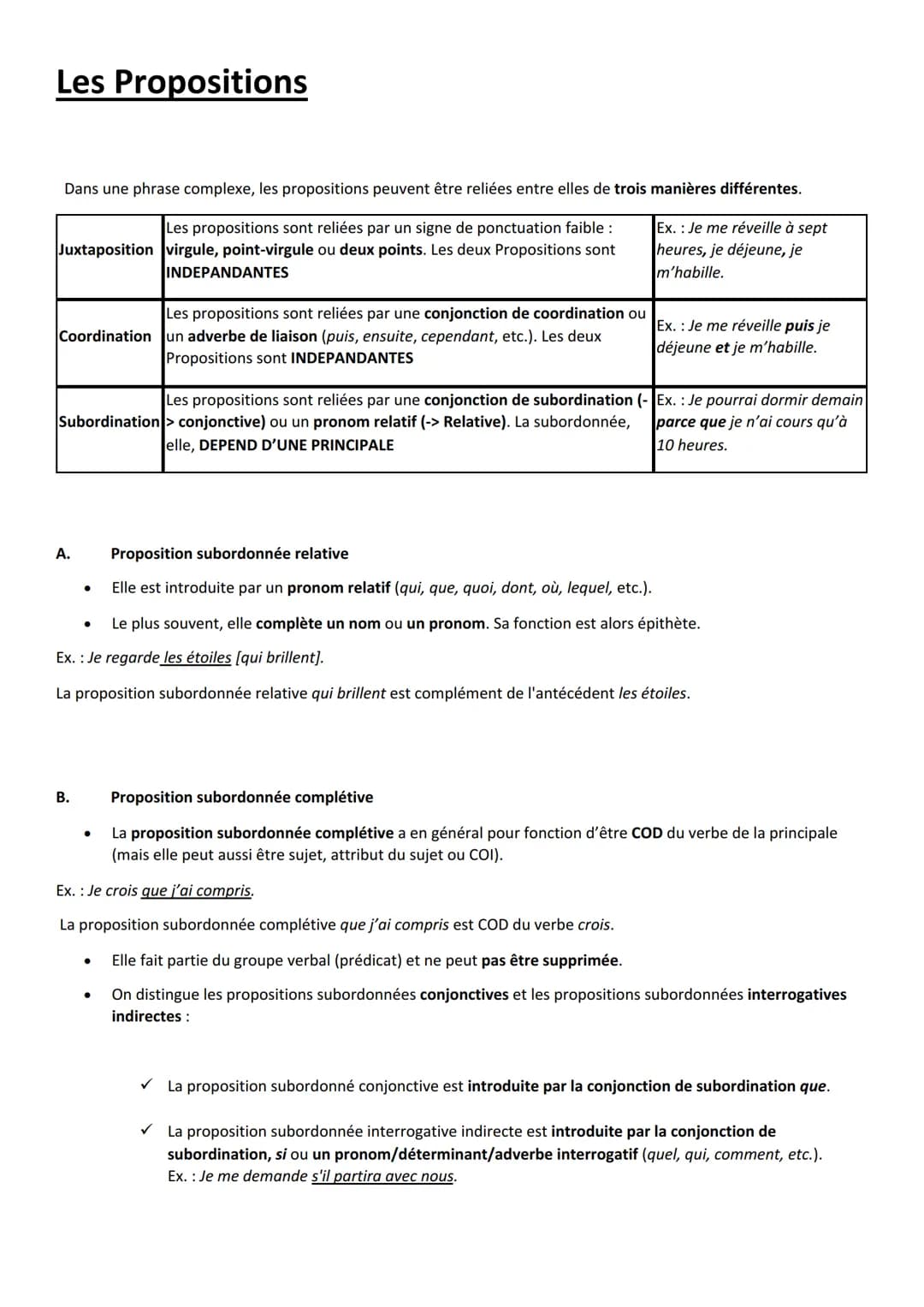Les Propositions
Dans une phrase complexe, les propositions peuvent être reliées entre elles de trois manières différentes.
Les propositions
