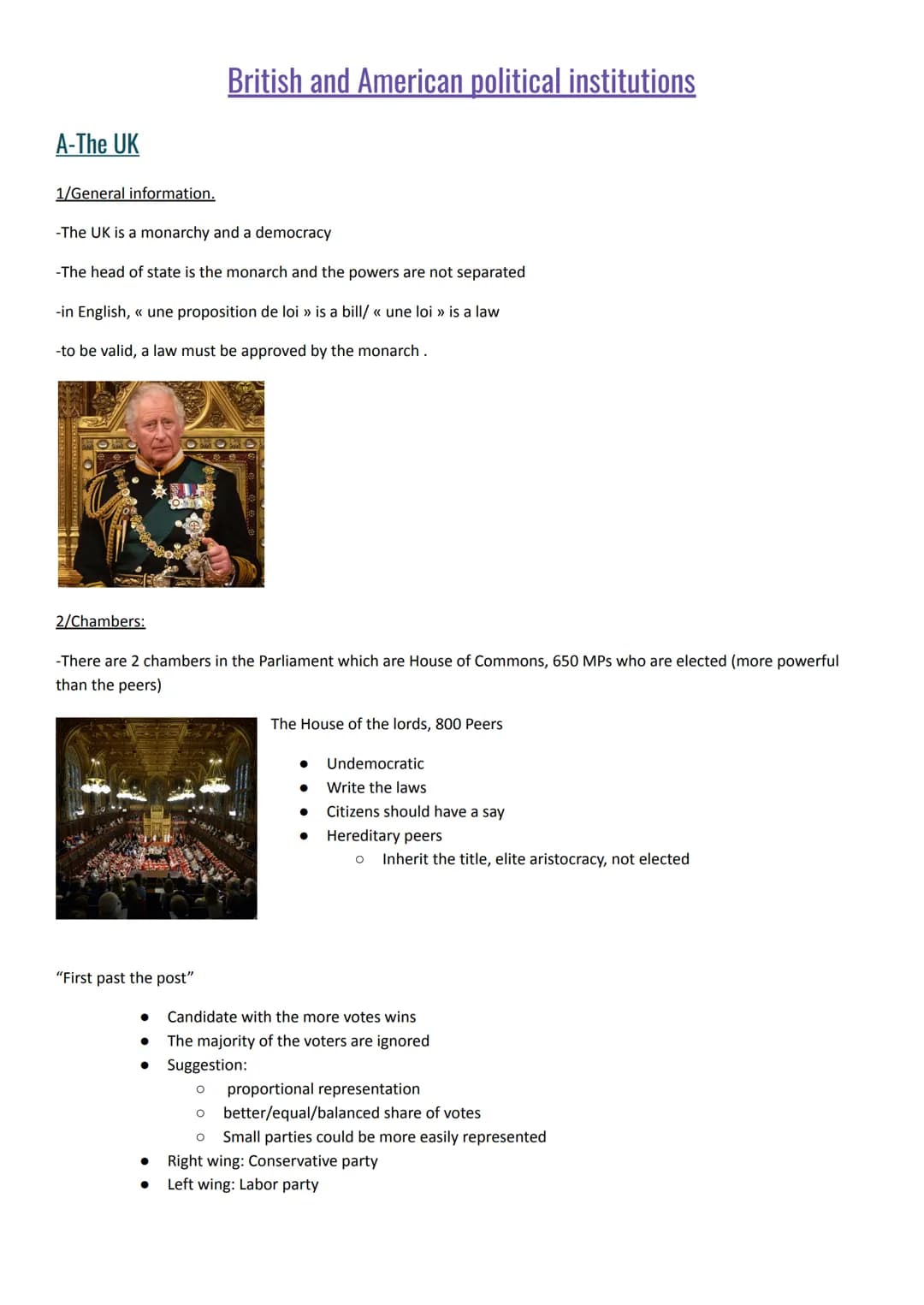 A-The UK
1/General information.
-The UK is a monarchy and a democracy
-The head of state is the monarch and the powers are not separated
-in