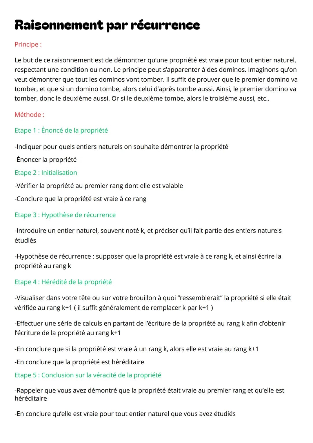 Raisonnement par récurrence
Principe :
Le but de ce raisonnement est de démontrer qu'une propriété est vraie pour tout entier naturel,
respe