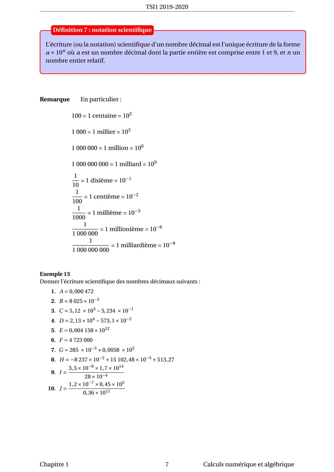 --- OCR Start ---
TSI1 2019-2020
2. Les égalités suivantes (qui sont vraies) traduisent-elles une division euclidienne? Si oui,
laquelle ou 