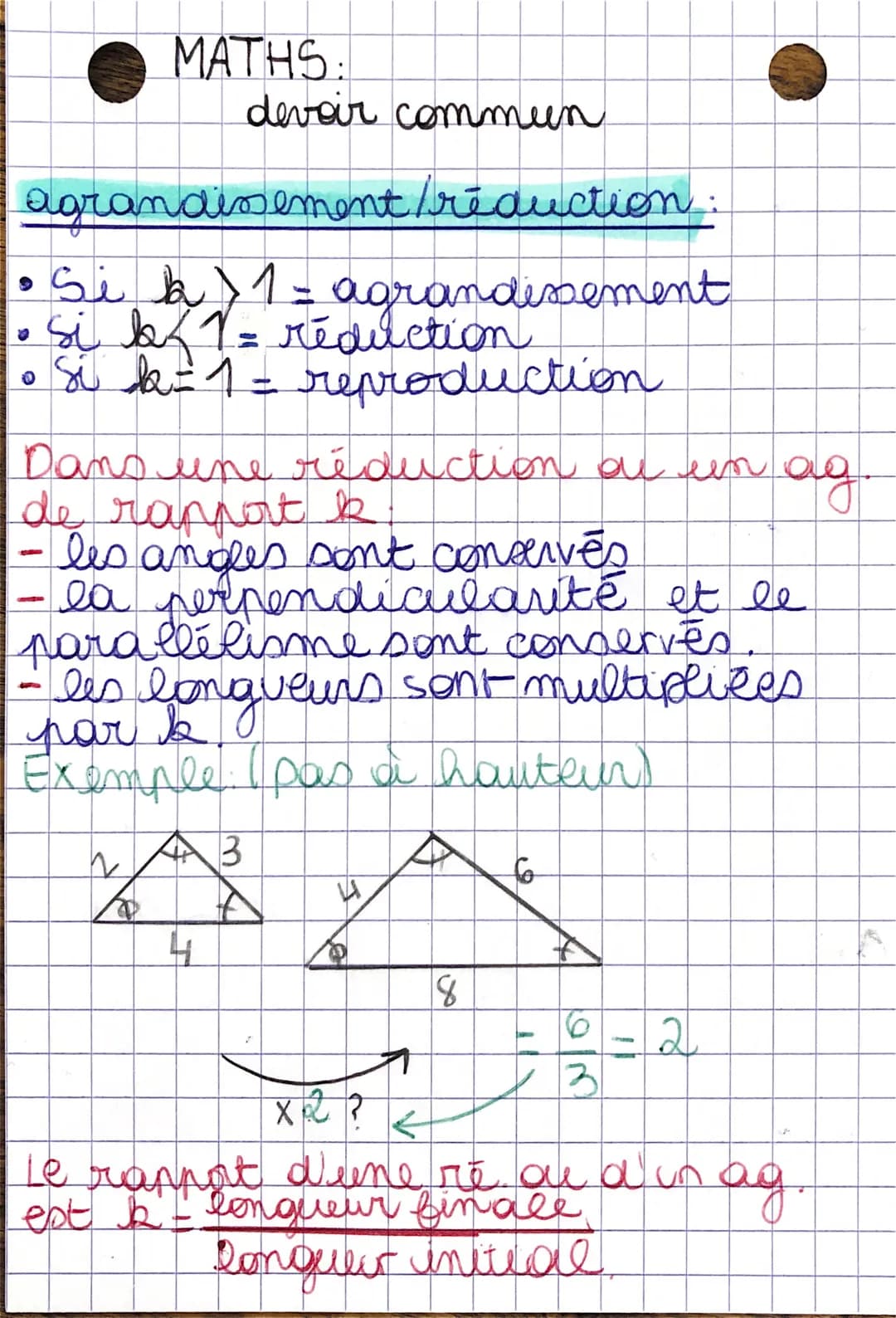 MATHS:
agrandissement /réduction:
Si b | 1 = agrandissement
si b 1 = reduction
si k = 1 = reproduction
0
Gen
Dans une réduction ou un ag
de 