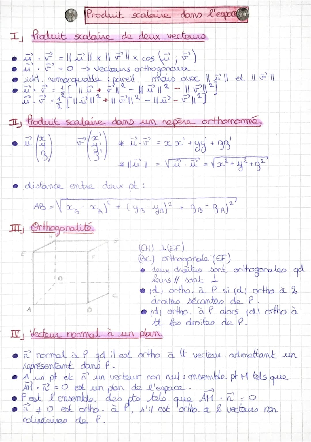 I Produit scalaine de deux vecteurs
• ū². ✓²³ = || ² || x || w³|| x cos (~; w²³)
F² = 0 -> vectons orthogonaux -
idd. remarquable : pareil
|