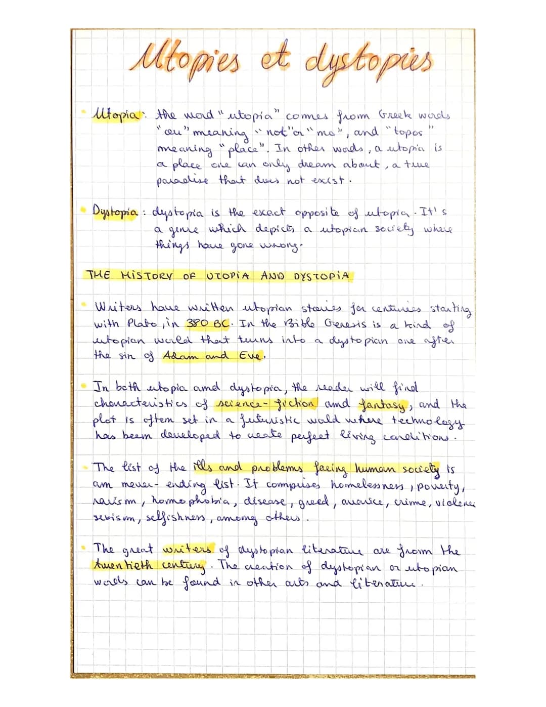 Utopies et dystopies
"
Utopia: the word "utopia" comes from Greek words
"ou" meaning "not" or "mo", and "topos "
meaning "place". In other w