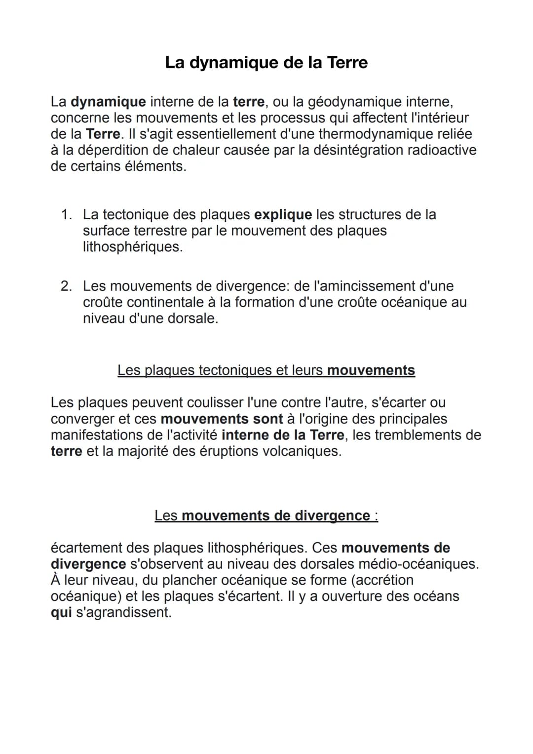 La dynamique de la Terre
La dynamique interne de la terre, ou la géodynamique interne,
concerne les mouvements et les processus qui affecten