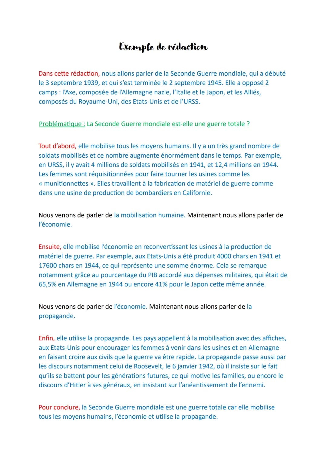 Exemple de rédaction
Dans cette rédaction, nous allons parler de la Seconde Guerre mondiale, qui a débuté
le 3 septembre 1939, et qui s'est 