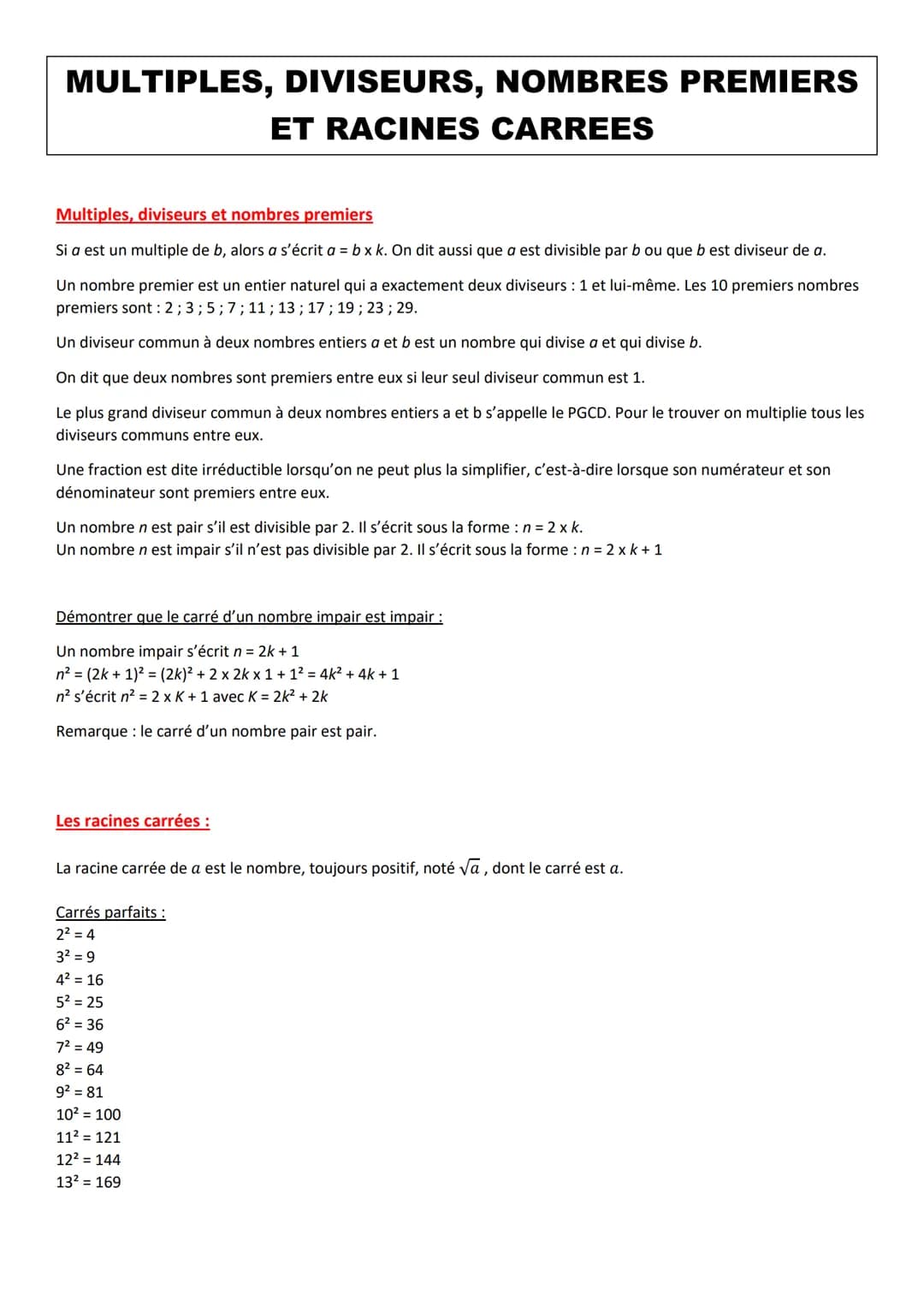 MULTIPLES, DIVISEURS, NOMBRES PREMIERS
ET RACINES CARREES
Multiples, diviseurs et nombres premiers
Si a est un multiple de b, alors a s'écri
