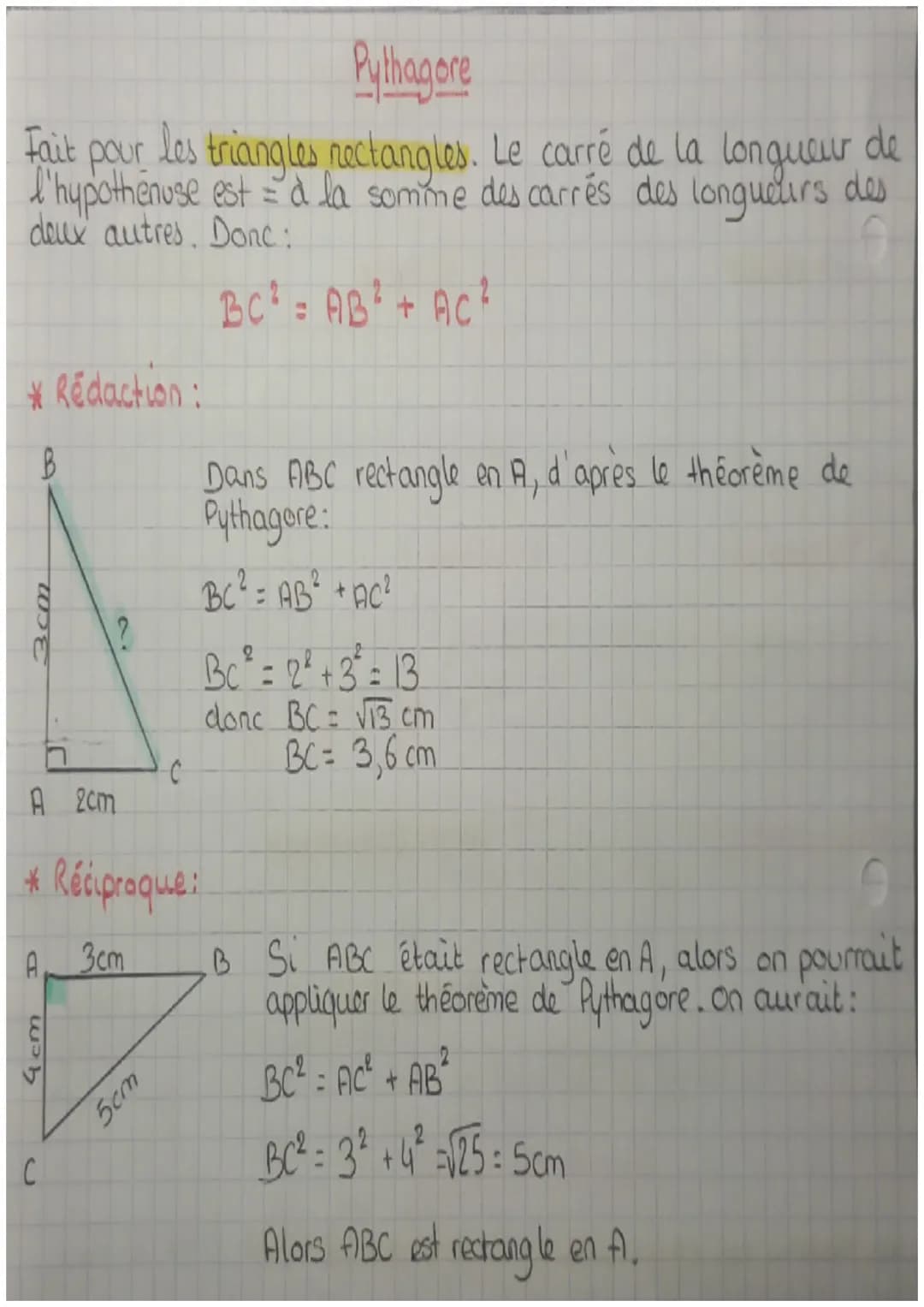 Pythagore
pour
les triangles rectangles. Le carré de la longueur de
l'hypothenuse est = à la somme des carrés des longueurs des
deux autres.