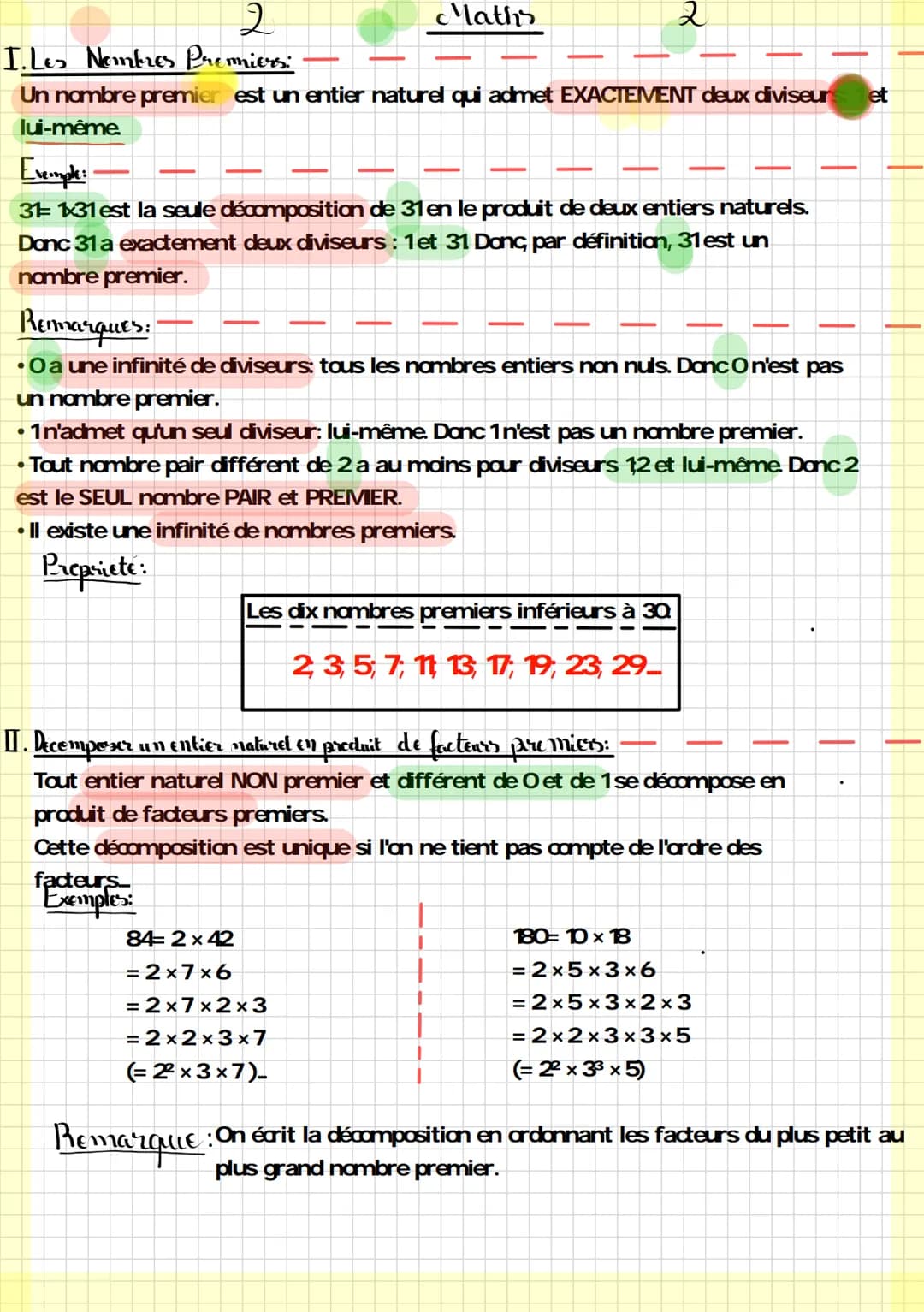 2
I. Les Nombres Premiers:
Un nombre premier est un entier naturel qui admet EXACTEMENT deux diviseur
lui-même.
Everple:
31= 1x31 est la seu