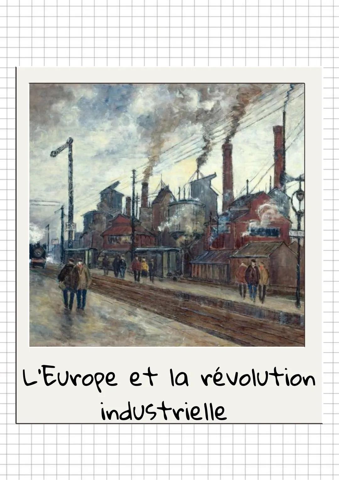 # L'Europe et la révolution industrielle # DES INVENTIONS QUI BOULEVERSENT

# L'ÉCONOMIE

L'industrialisation débute en Angleterre à la fin

