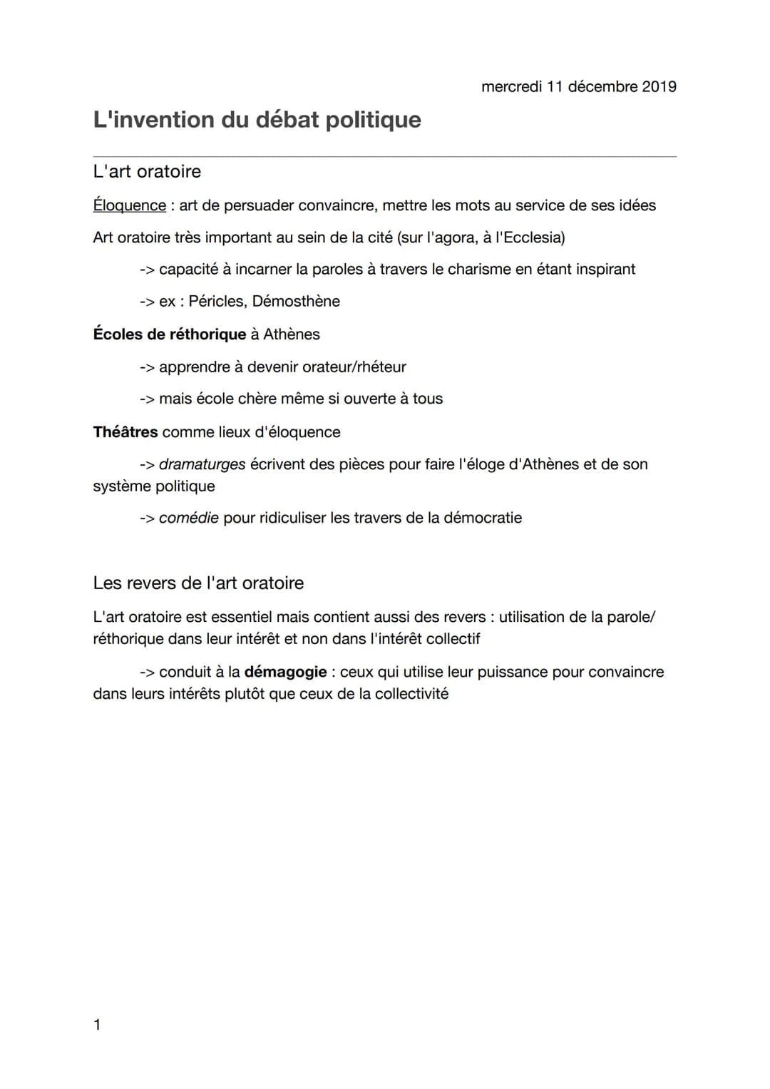 L'invention du débat politique
L'art oratoire
Éloquence : art de persuader convaincre, mettre les mots au service de ses idées
Art oratoire 