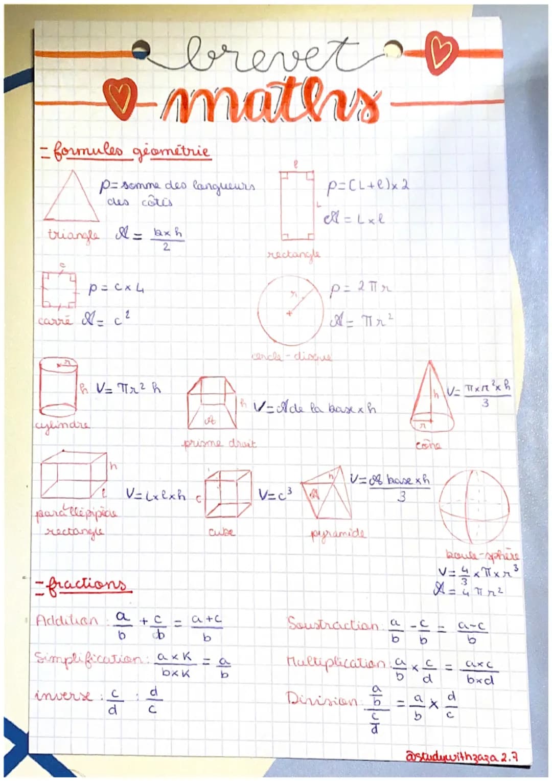 - formules géométrie
H
triangle cho anh
=
2
L
p= somme des langueurs.
des côtés
2 brevet
maths
p=cx4
carre = c ²
cylindre
h V= πr ² h
h
e
pa