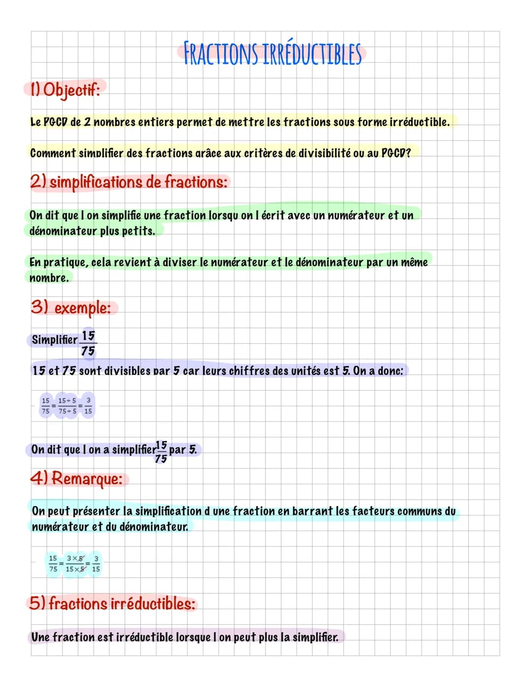 1) Objectif:
Le PGCD de 2 nombres entiers permet de mettre les fractions sous forme ir réductible.
Comment simplifier des fractions arâce au