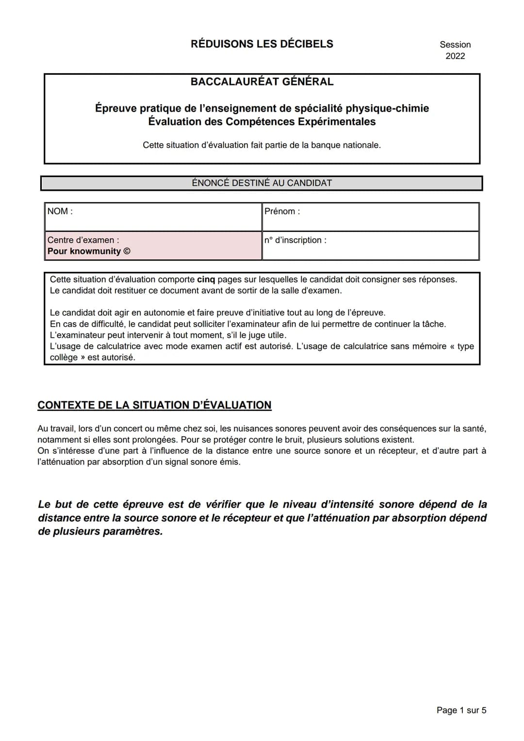 NOM :
RÉDUISONS LES DÉCIBELS
BACCALAURÉAT GÉNÉRAL
Épreuve pratique de l'enseignement de spécialité physique-chimie
Évaluation des Compétence