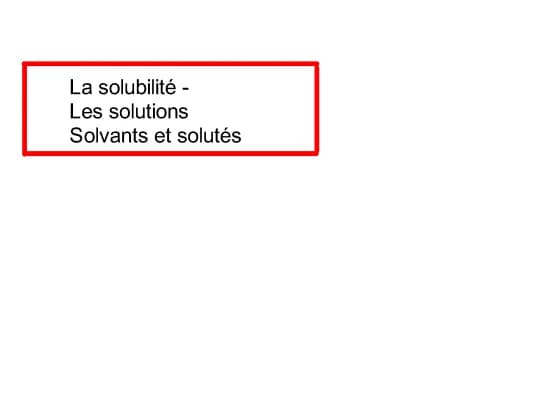 Know solutions solvant soluté  thumbnail