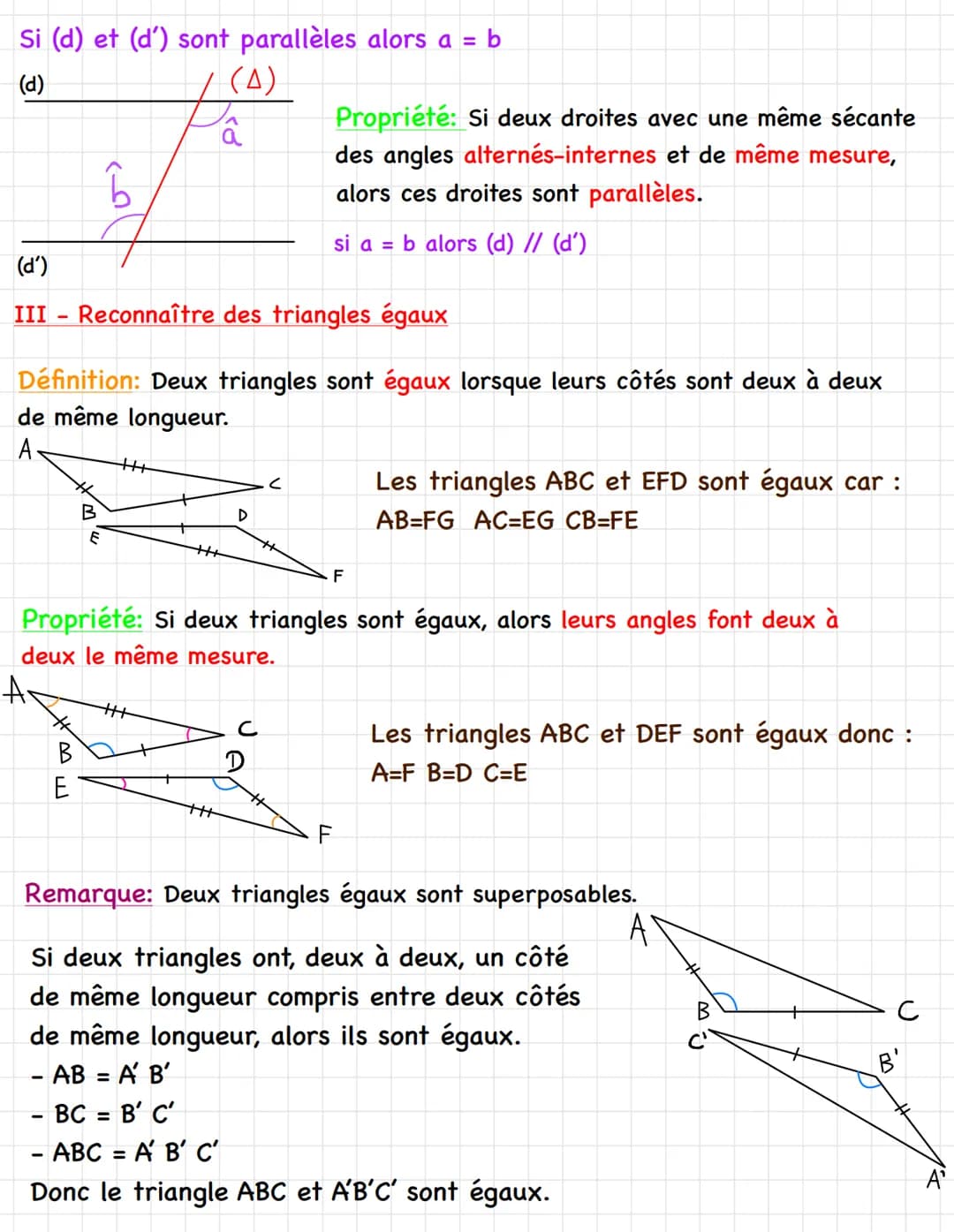 MATHÉMATIQUES
Triangles semblables, triangles égaux
I - Inégalité triangulaire et somme des angles d'un triangles
a) Propriété: Dans un tria