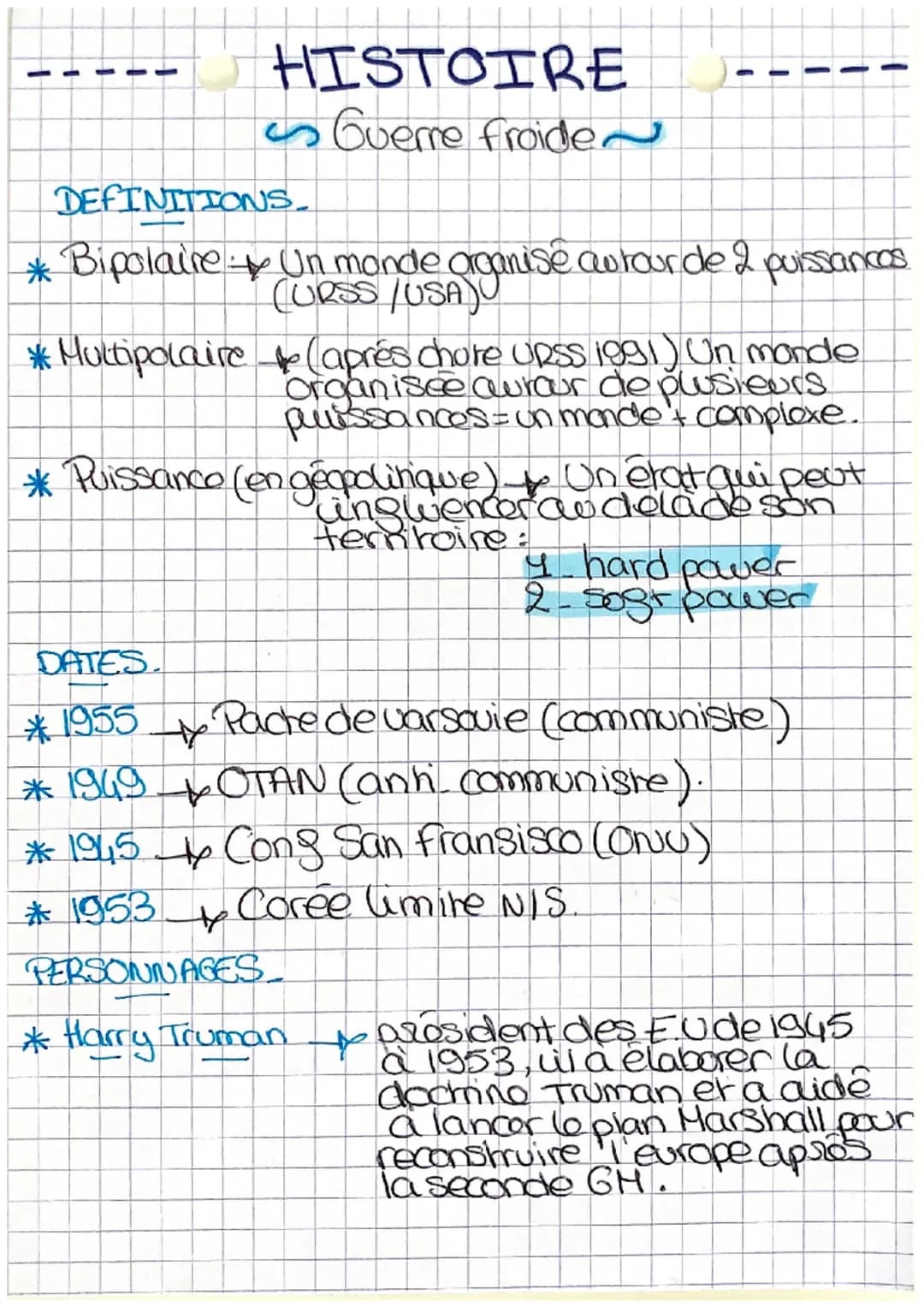 1
+
HISTOIRE
Guerre froide~
DATES.
* 1955
* 1949
T
DEFINITIONS.
* Bipolaire - Un monde arganisé autour de 2 puissances
* Multipolaire
(aprés