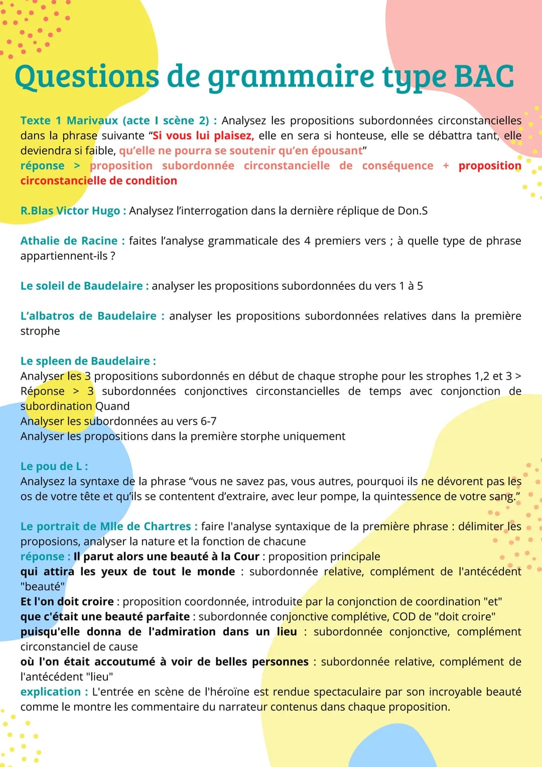 Questions de grammaire type BAC
Texte 1 Marivaux (acte I scène 2): Analysez les propositions subordonnées circonstancielles
dans la phrase s
