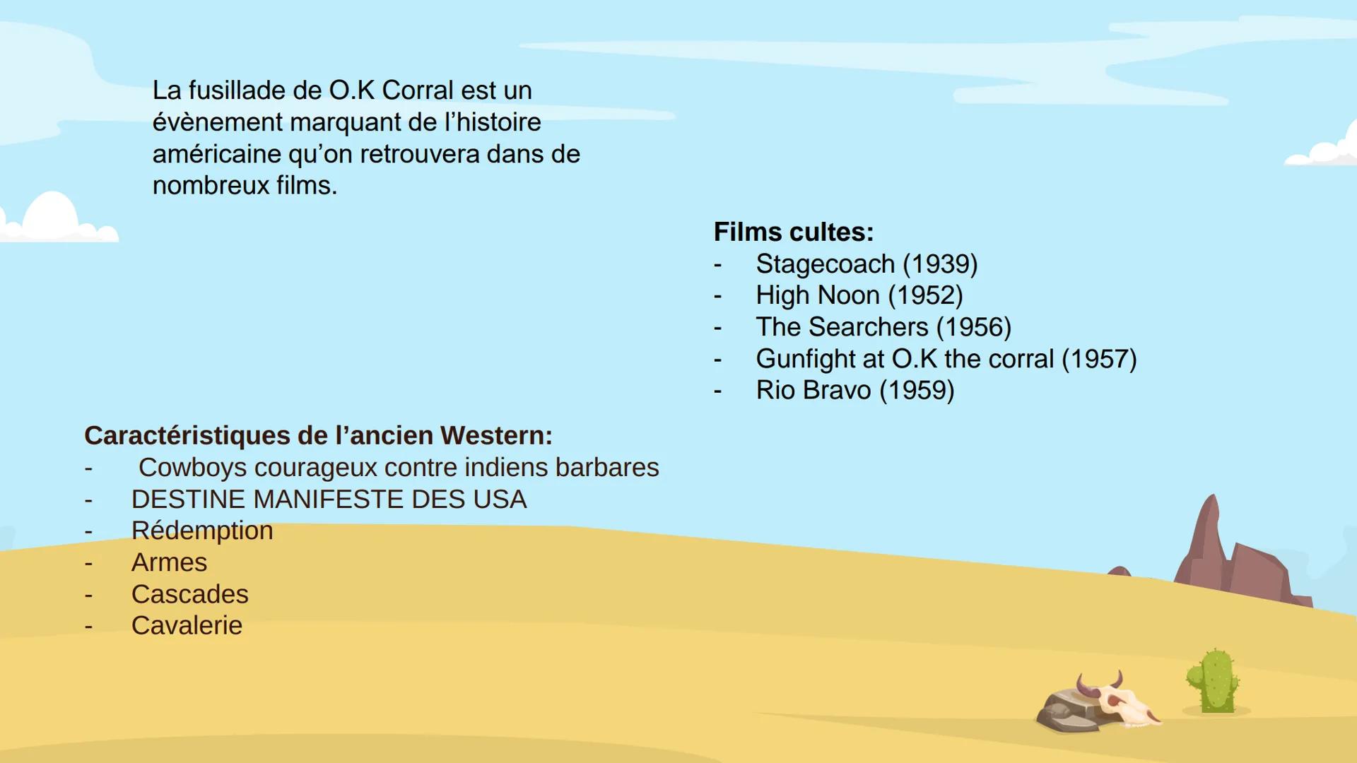 Films Lesson
Western
Genre
子说
Histoire et évolution du Western
‒‒‒‒ 1
3
Table of contents
L'appartion
Description et origine
Nouveau Western