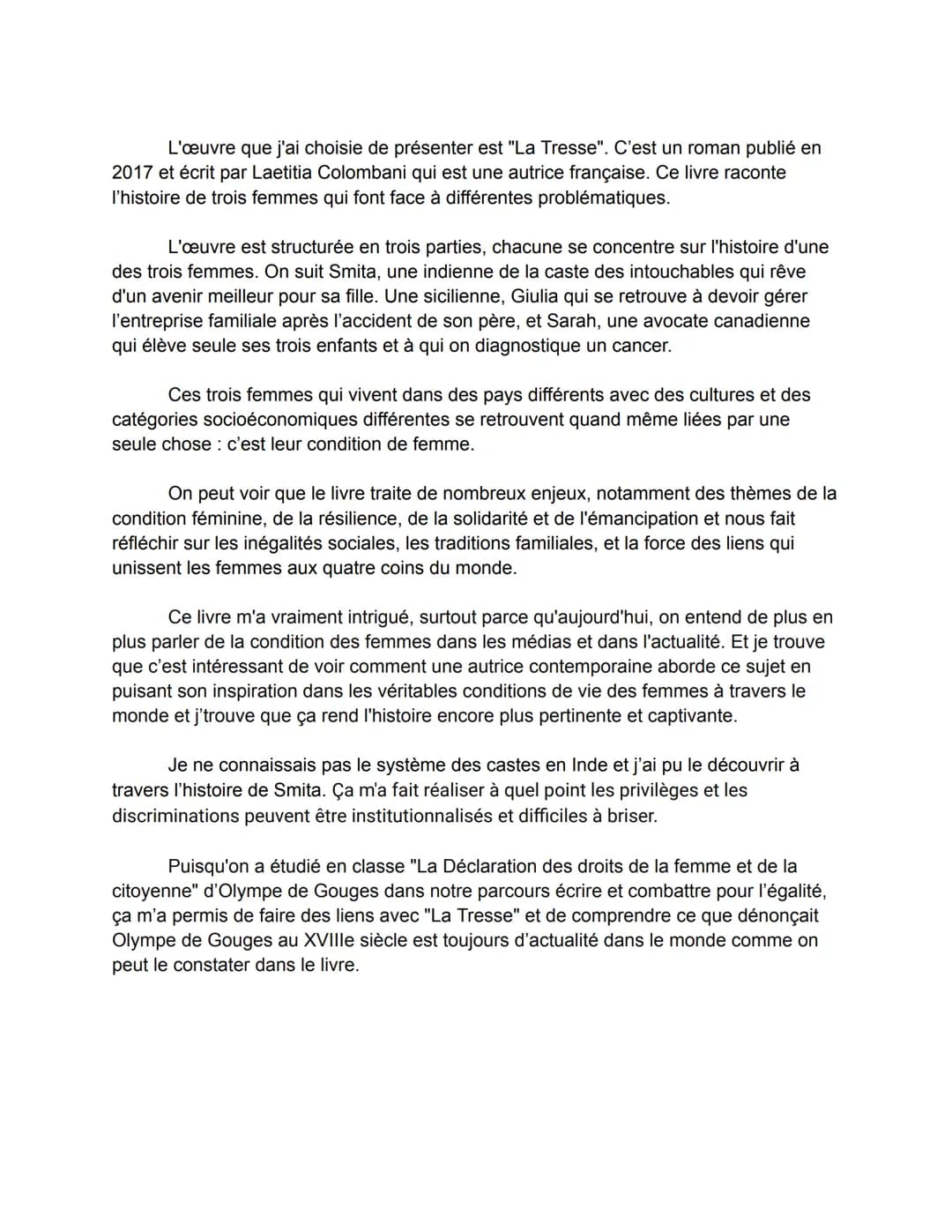 L'œuvre que j'ai choisie de présenter est "La Tresse". C'est un roman publié en
2017 et écrit par Laetitia Colombani qui est une autrice fra