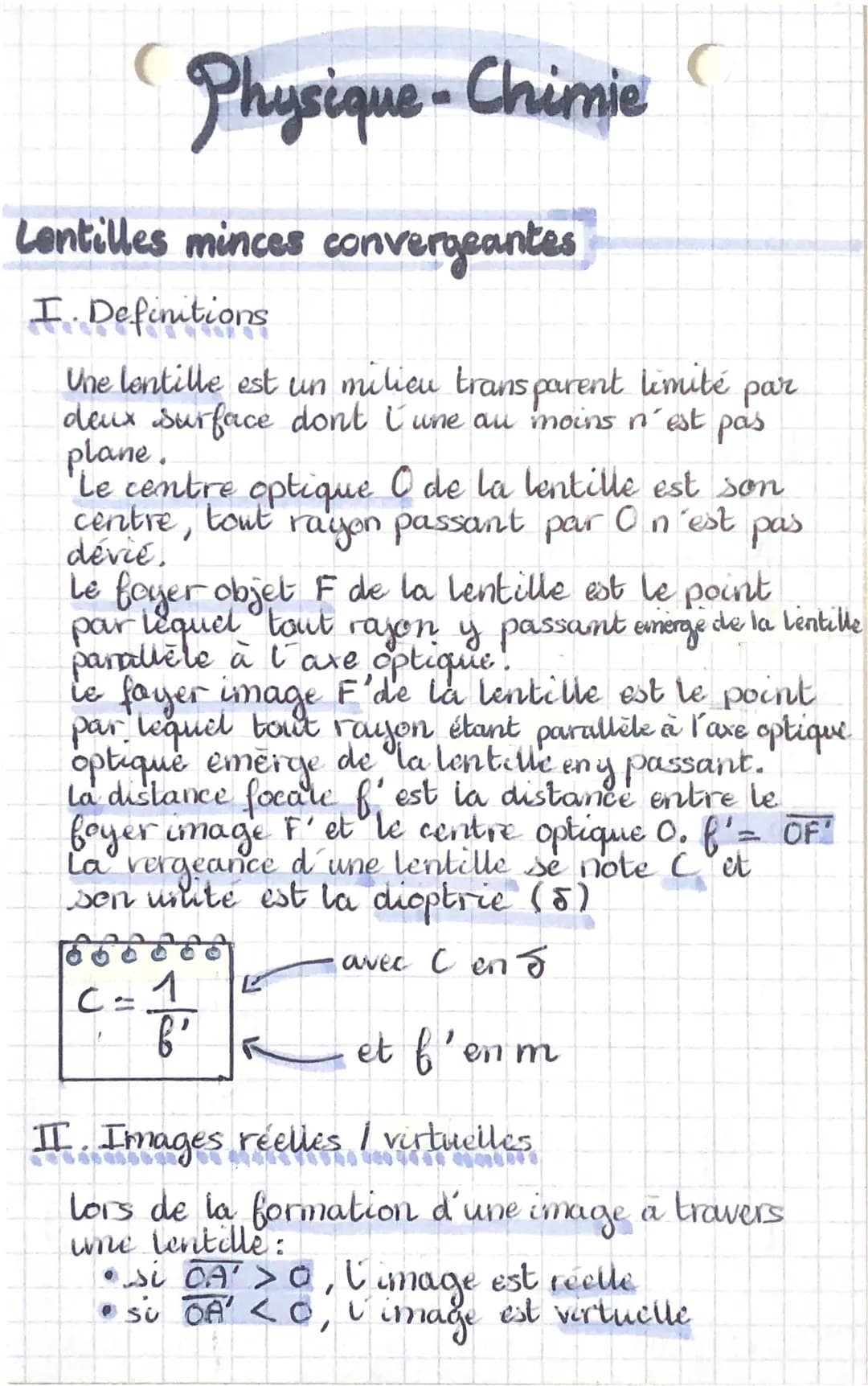 C
Physique-Chimie
Lentilles minces convergeantes
I. Definitions
Une lentille est un milieu transparent limité par
deux surface dont i une au