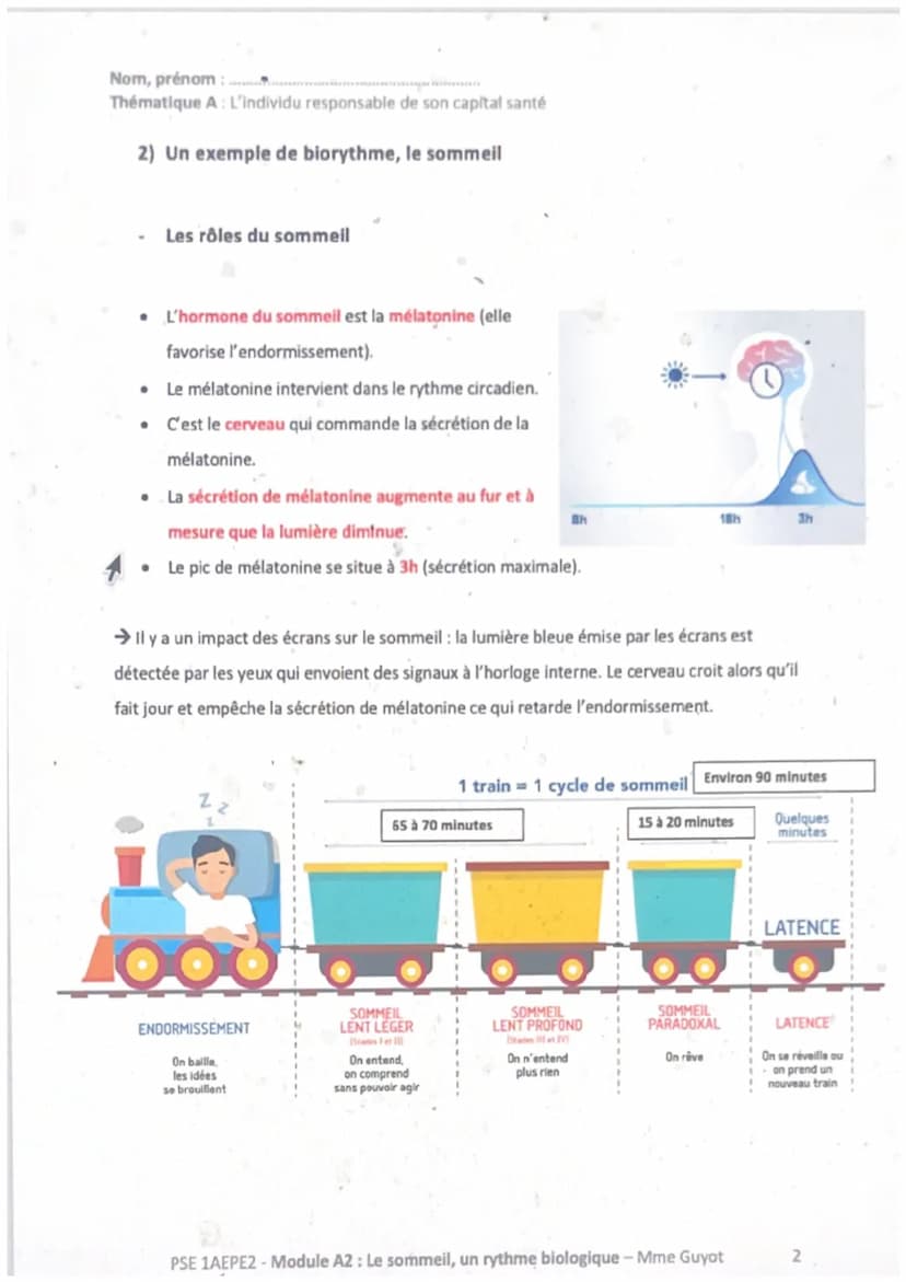 Nom, prénom :
Thématique A: L'individu responsable de son capital santé
Bilan module A2: Le sommeil, un rythme biologique
1) Les rythmes bio