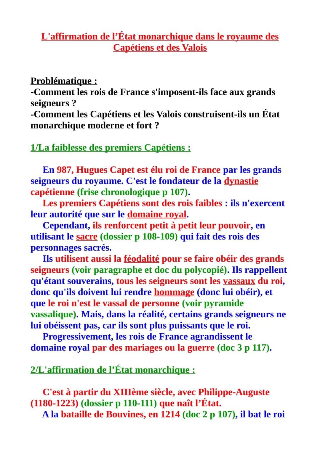 L'affirmation de l'État monarchique dans le royaume des
Capétiens et des Valois
Problématique :
-Comment les rois de France s'imposent-ils f
